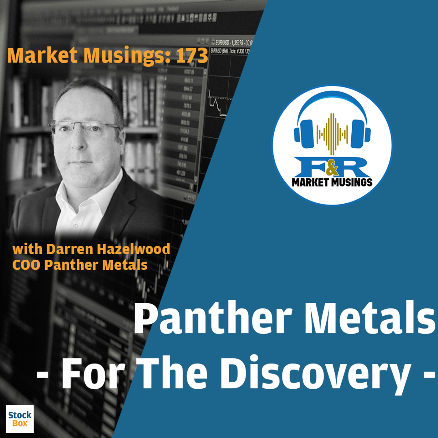 S3 Ep24: Panther Metals - For The Discovery - w/ Darren Hazelwood CEO