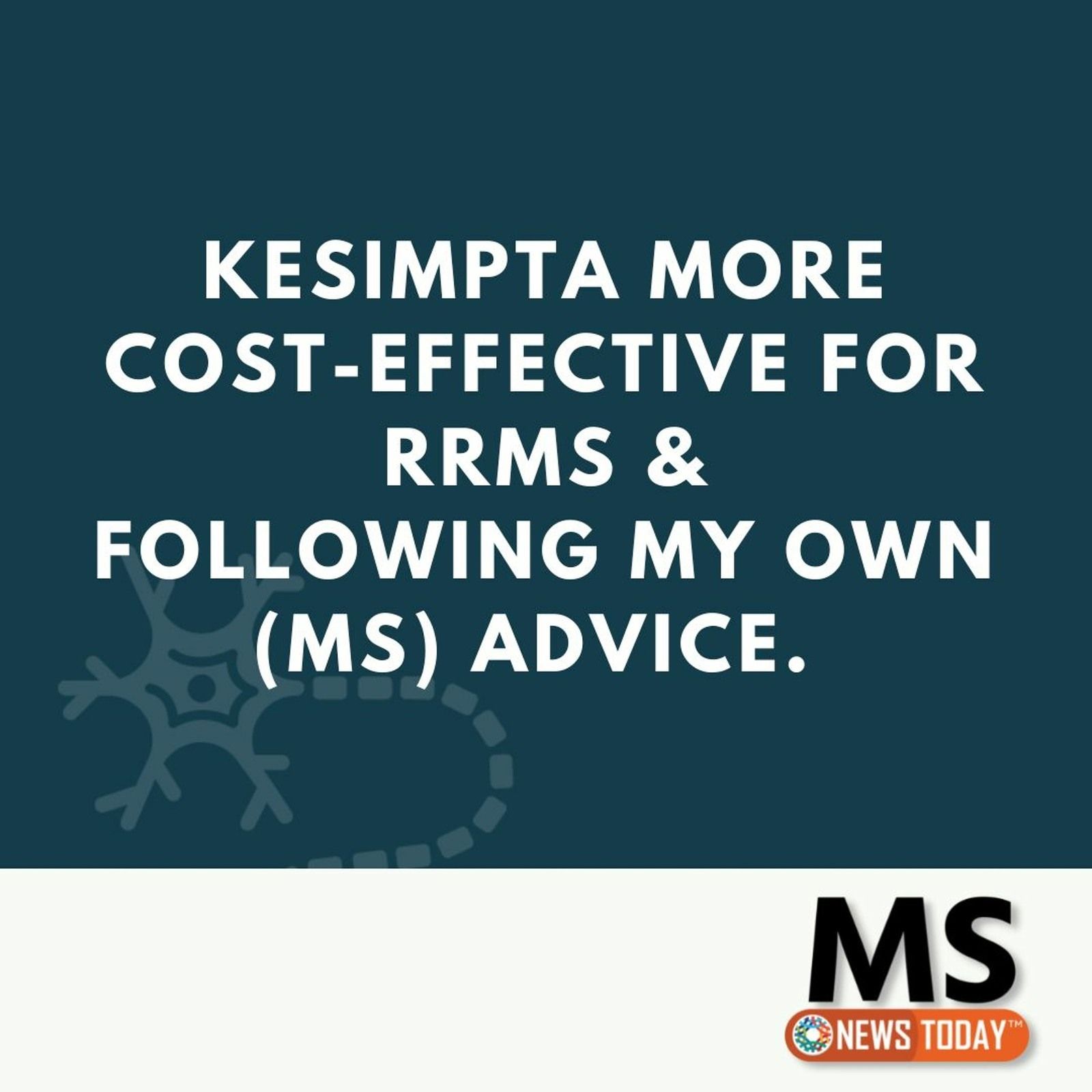 Kesimpta More Cost-Effective for RRMS & Following My Own (MS) Advice. episode artwork