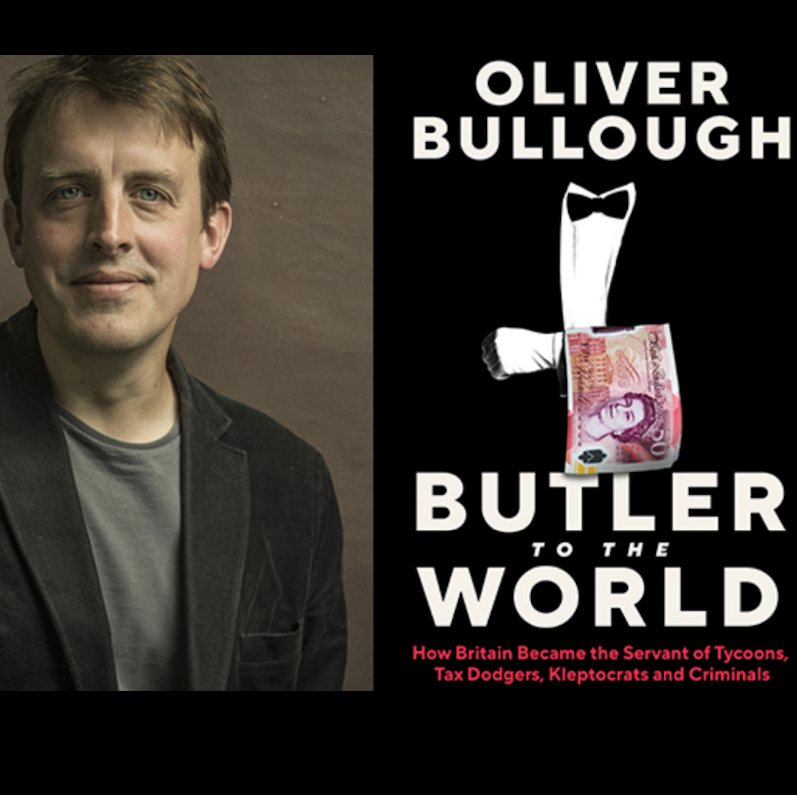 160: Can we drain Putin's swamp in Londongrad? With Oliver Bullough