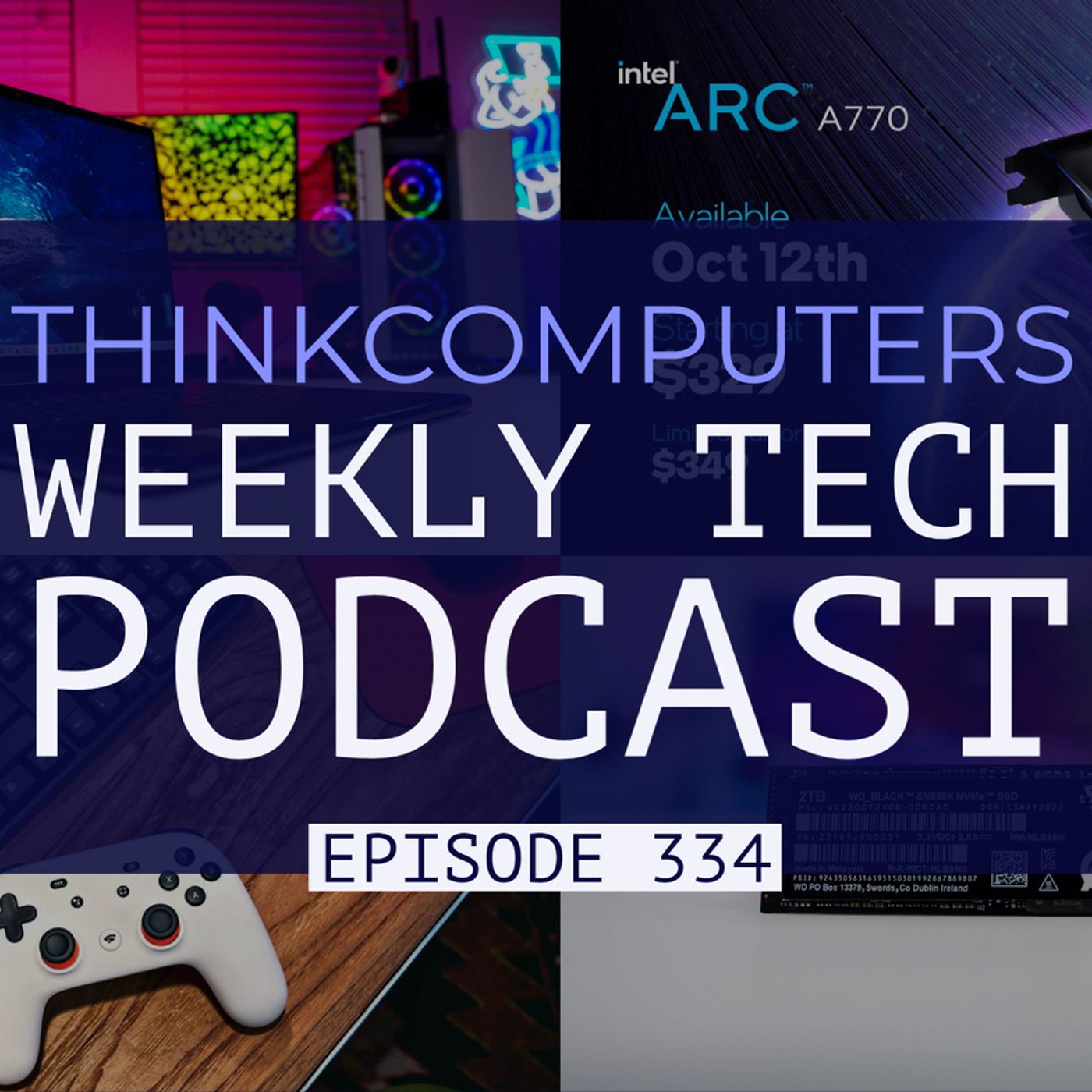 ThinkComputers Weekly Tech Podcast