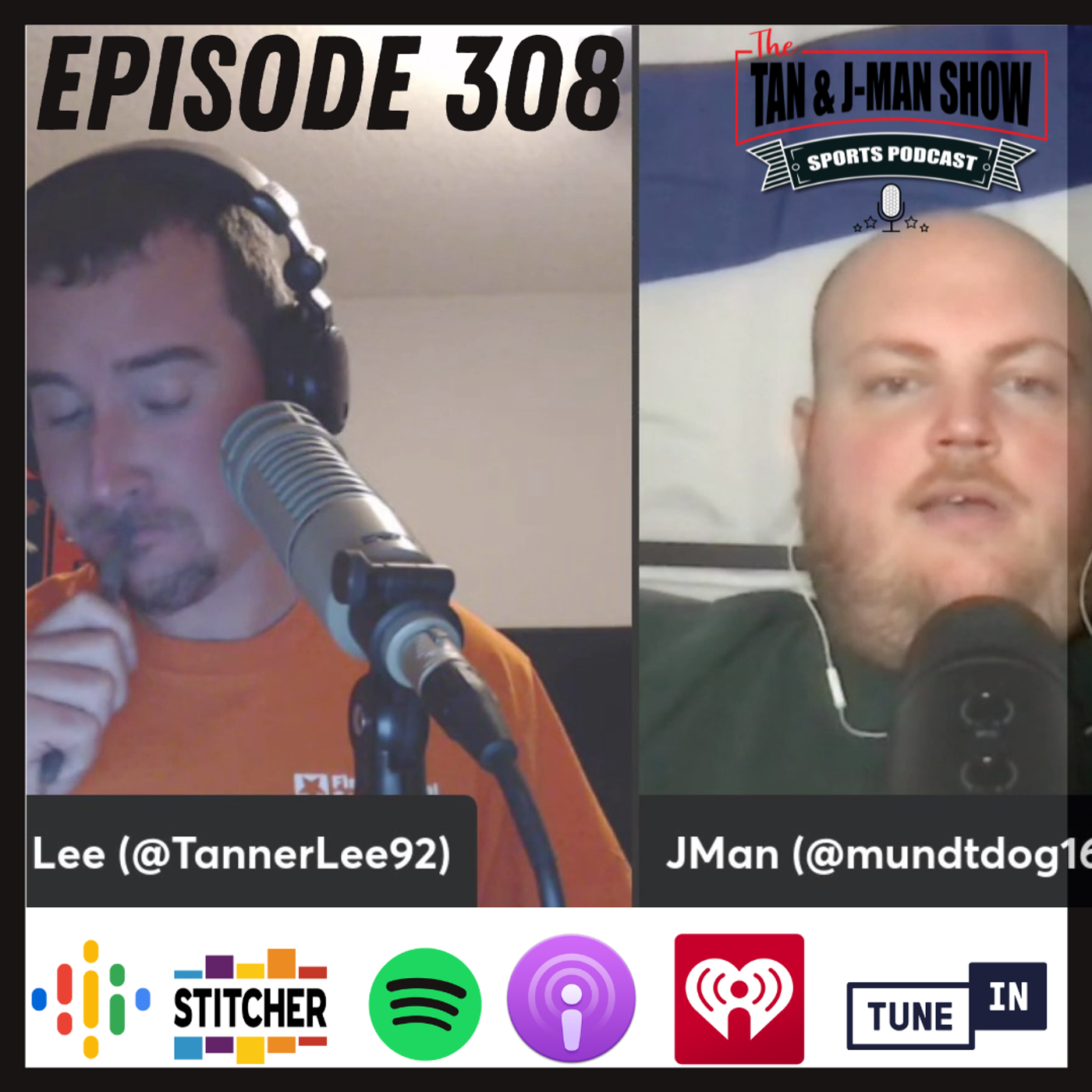 The Tan and J-Man Show