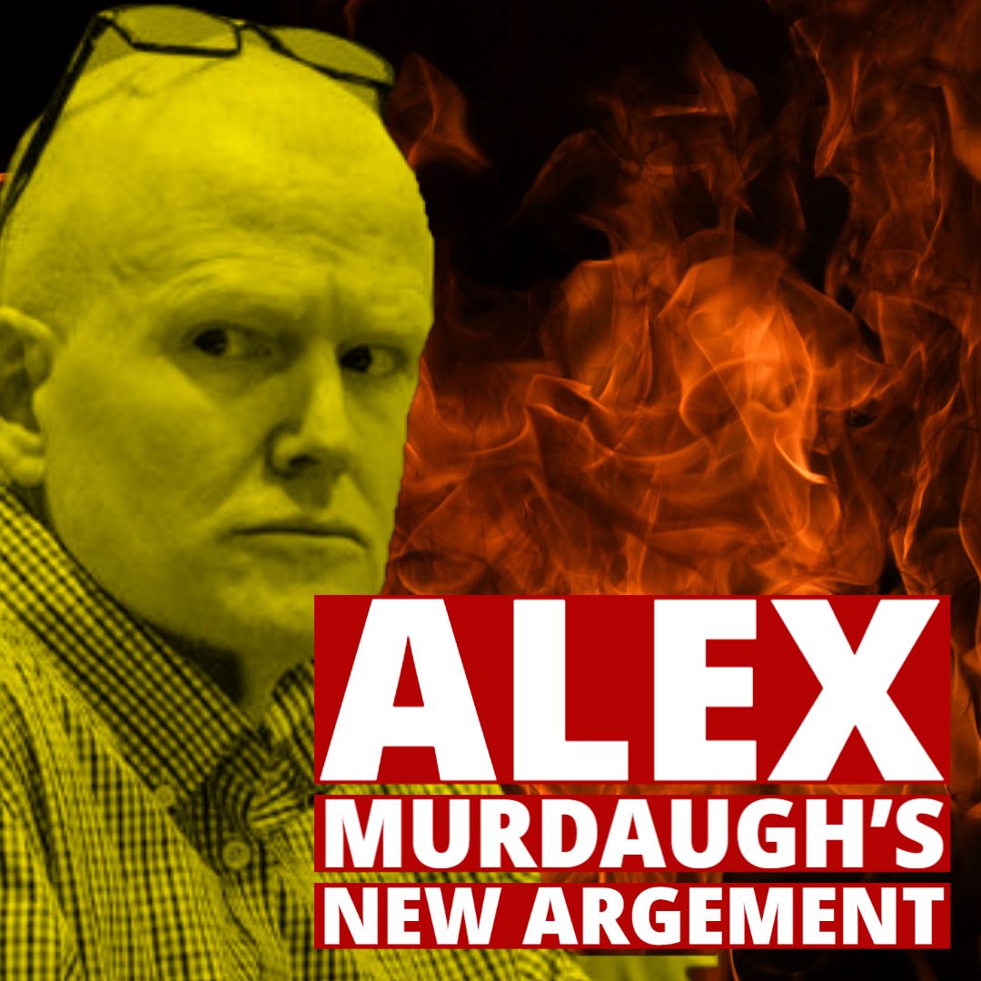 True Crime Today A True Crime Podcast Alex Murdaughs New Excuse