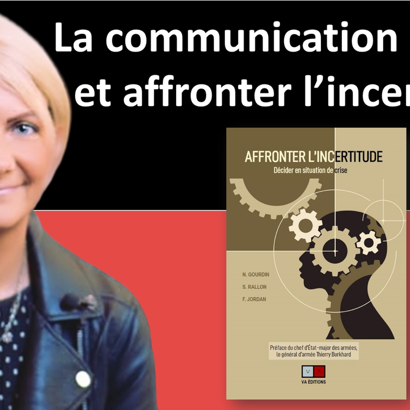 Comment transformer une crise en opportunité... et gérer une communication de crise ? Interview Nathalie Gourdin episode artwork