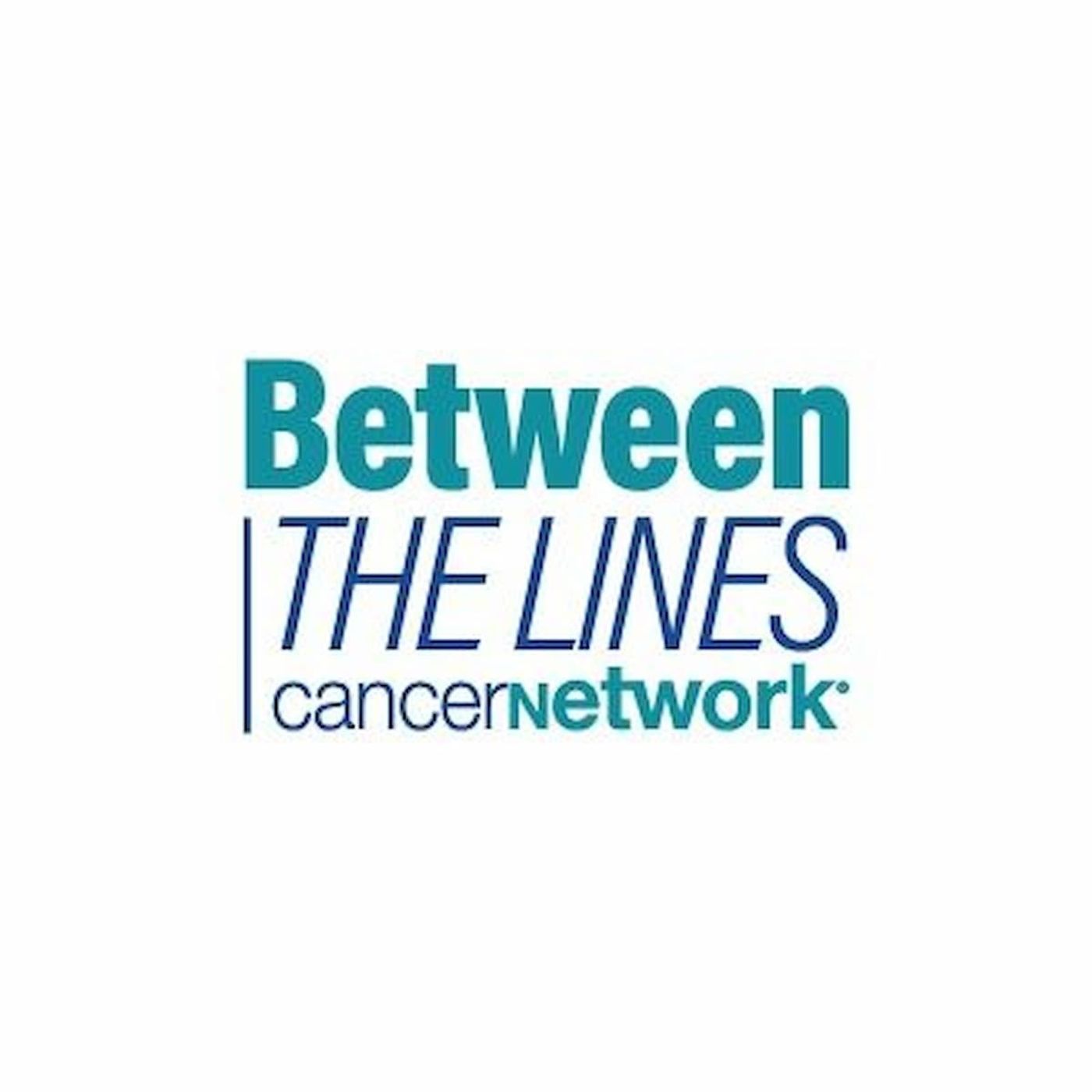 S2 Ep26: Between the Lines Podcast: Tazemetostat in Relapsed/Refractory Follicular Lymphoma