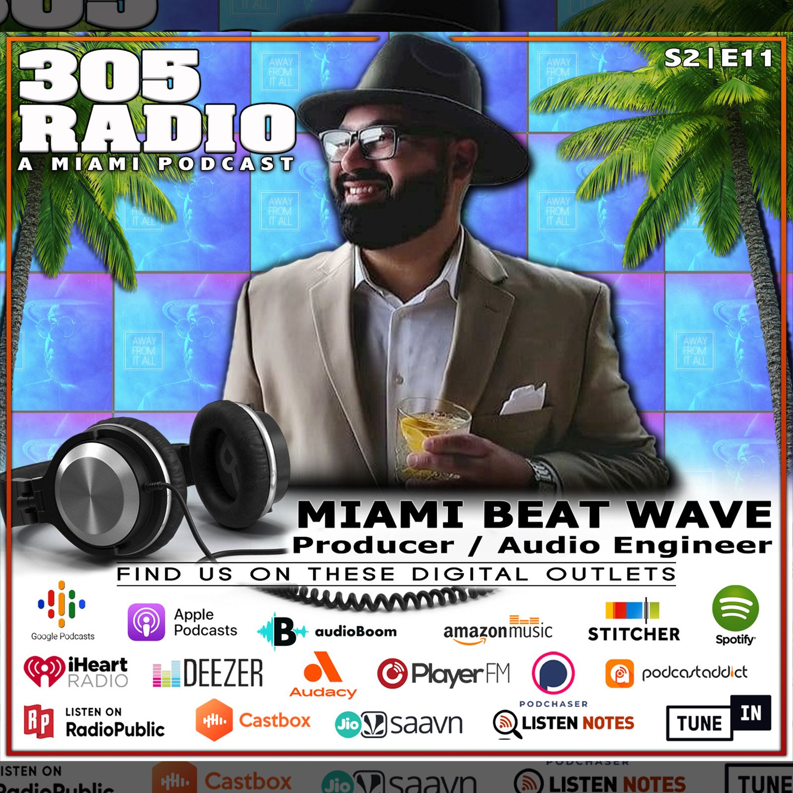 S2 Ep11: Miami Beat Wave - Producer / Audio Engineer