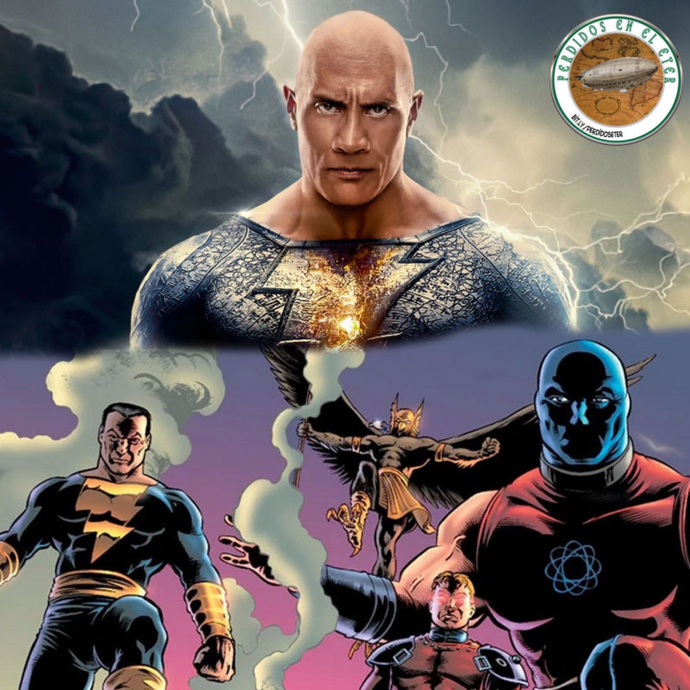 S20 Ep509: Perdidos En El Éter #509 - Black Adam (Cine y Comics) episode artwork