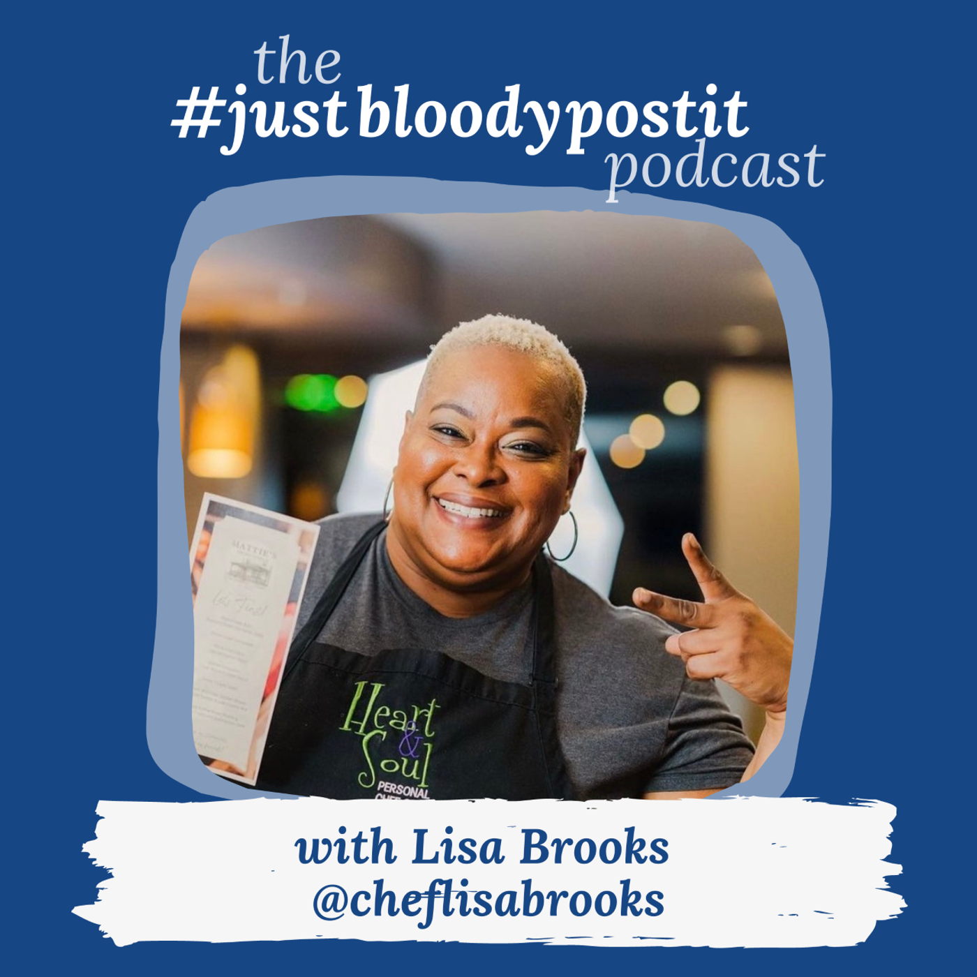 S5 Ep98: Ep #98: Wanting more (and making it happen!) with Chef Lisa Brooks