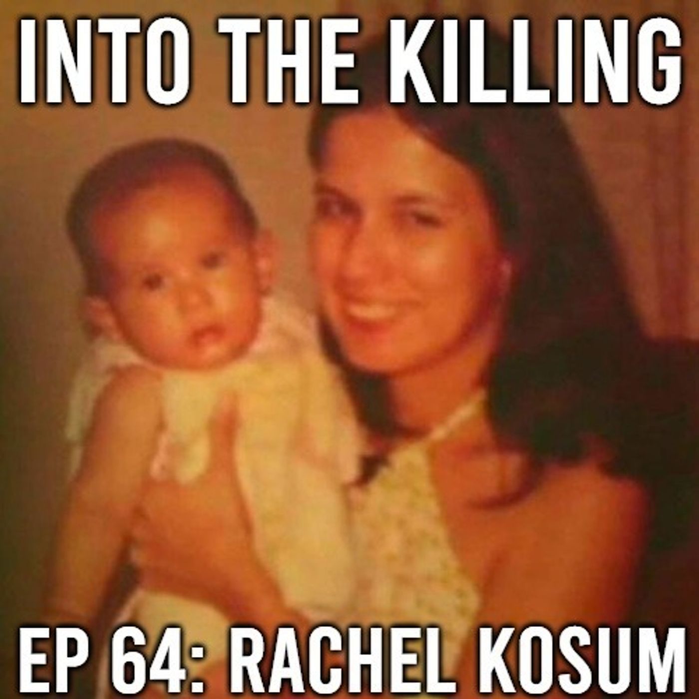 S2 Ep64: Rachel Kosum