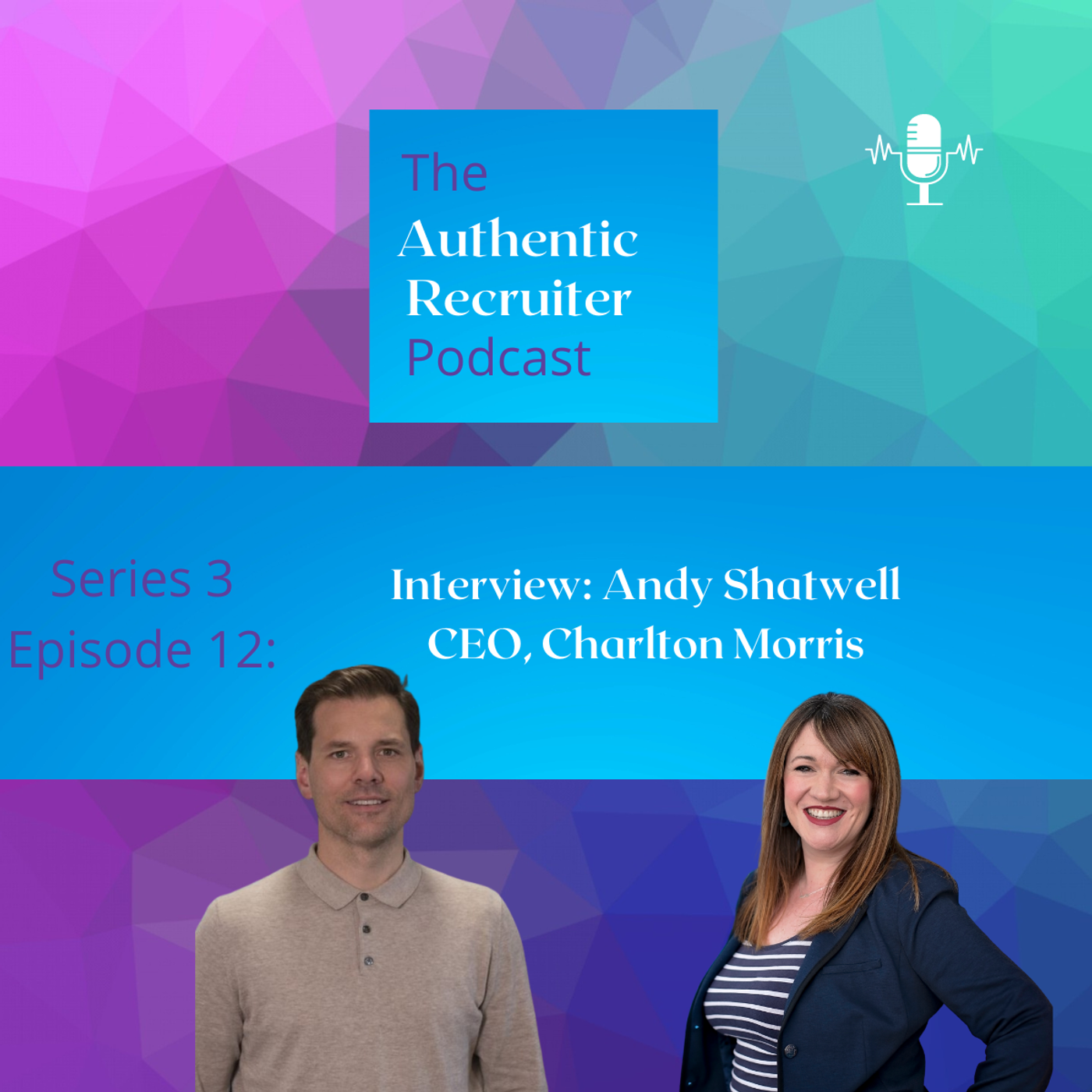S3 Ep12: Interview: Andy Shatwell, CEO of Charlton Morris