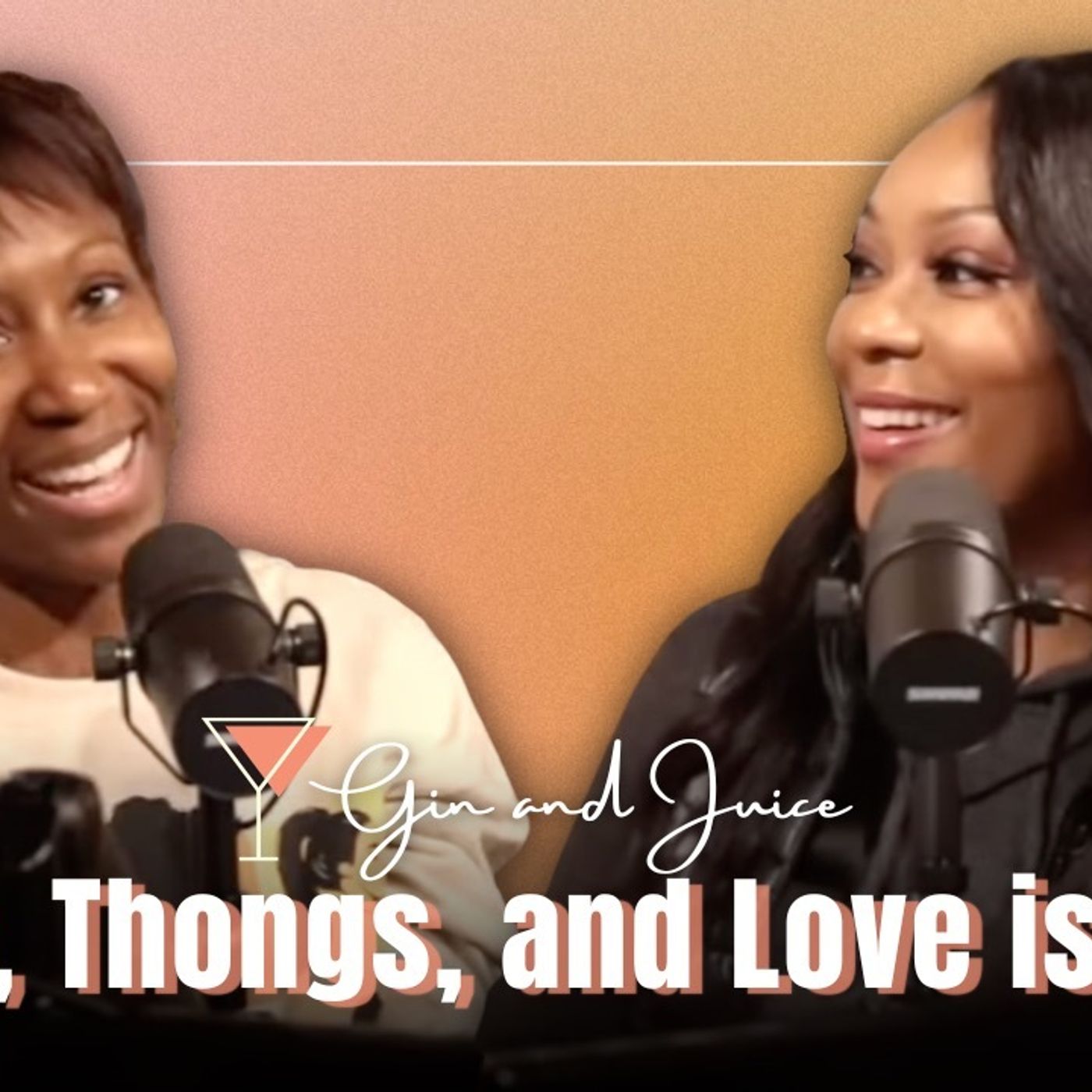 Gin & Juice Podcast | We In Our Black Mom Bag...plus Love is Blind Review | #Gin&JuicePodcast