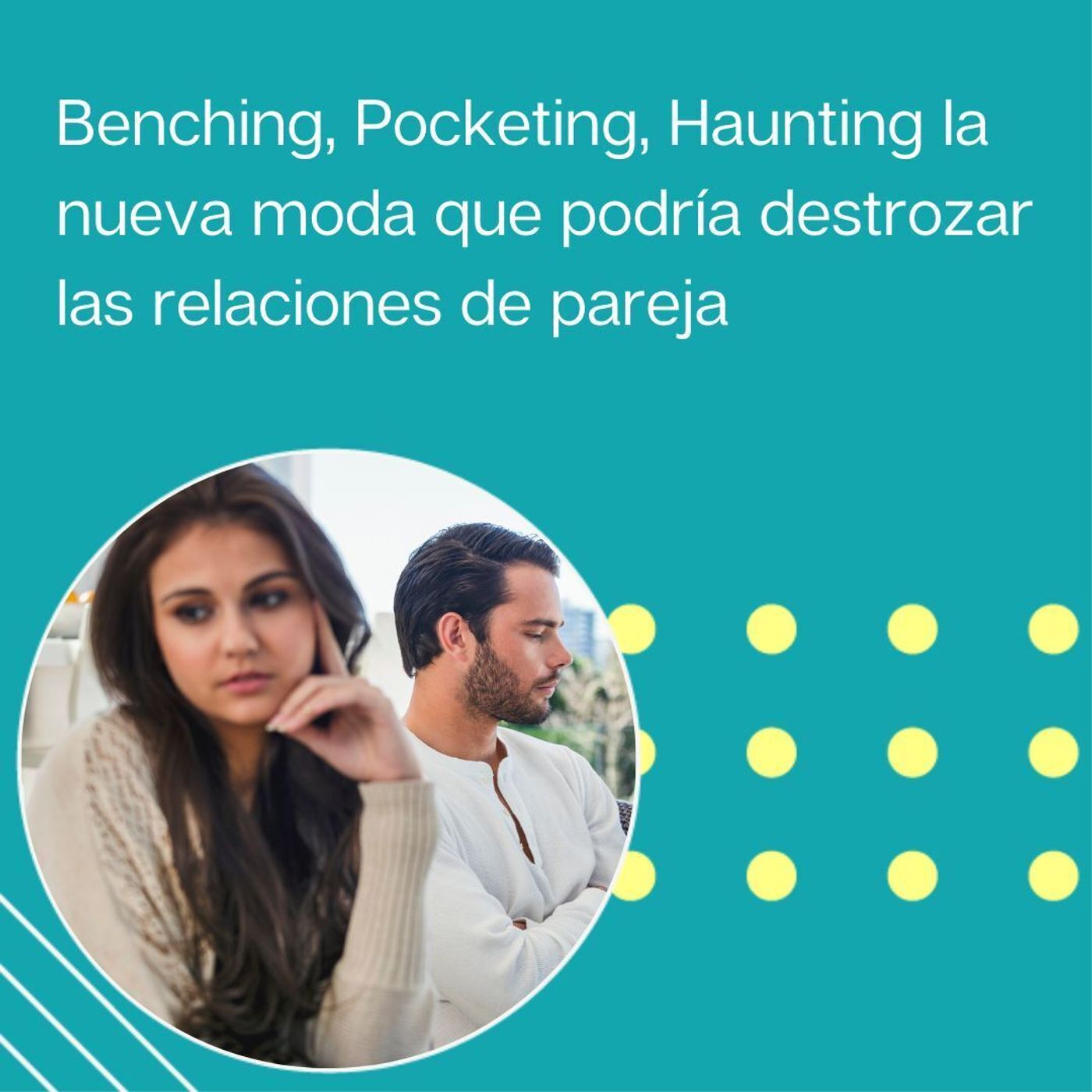 215: “Benching’, ‘Pocketing’, ‘Haunting’ la nueva moda que podría destrozar las relaciones de pareja” | Tu programa "Hablemos" con el Dr. Eduardo López Navarro | episode artwork