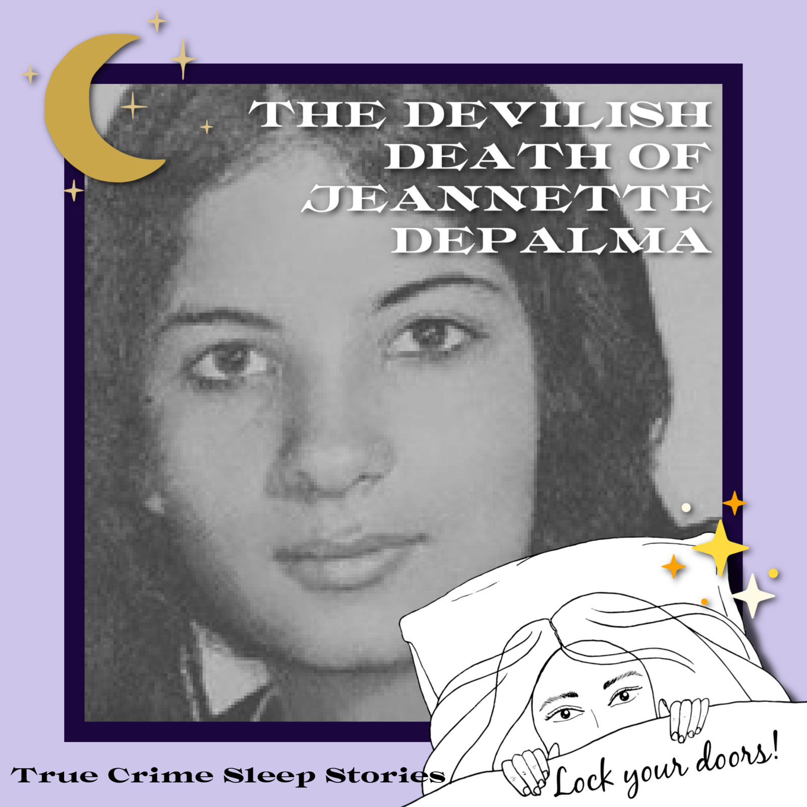10: The Devilish Death of Jeannette DePalma