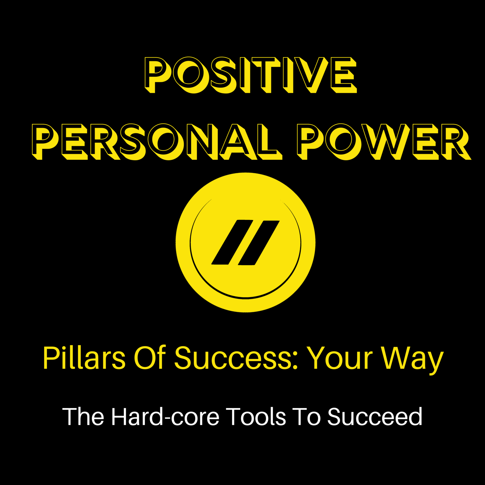 S2 Ep1: Pillars Of Success: Your Way