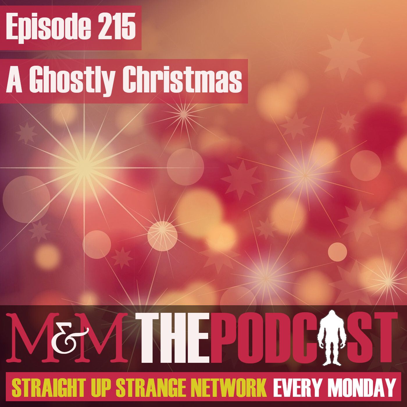 Mysteries and Monsters: Episode 215 A Ghostly Christmas