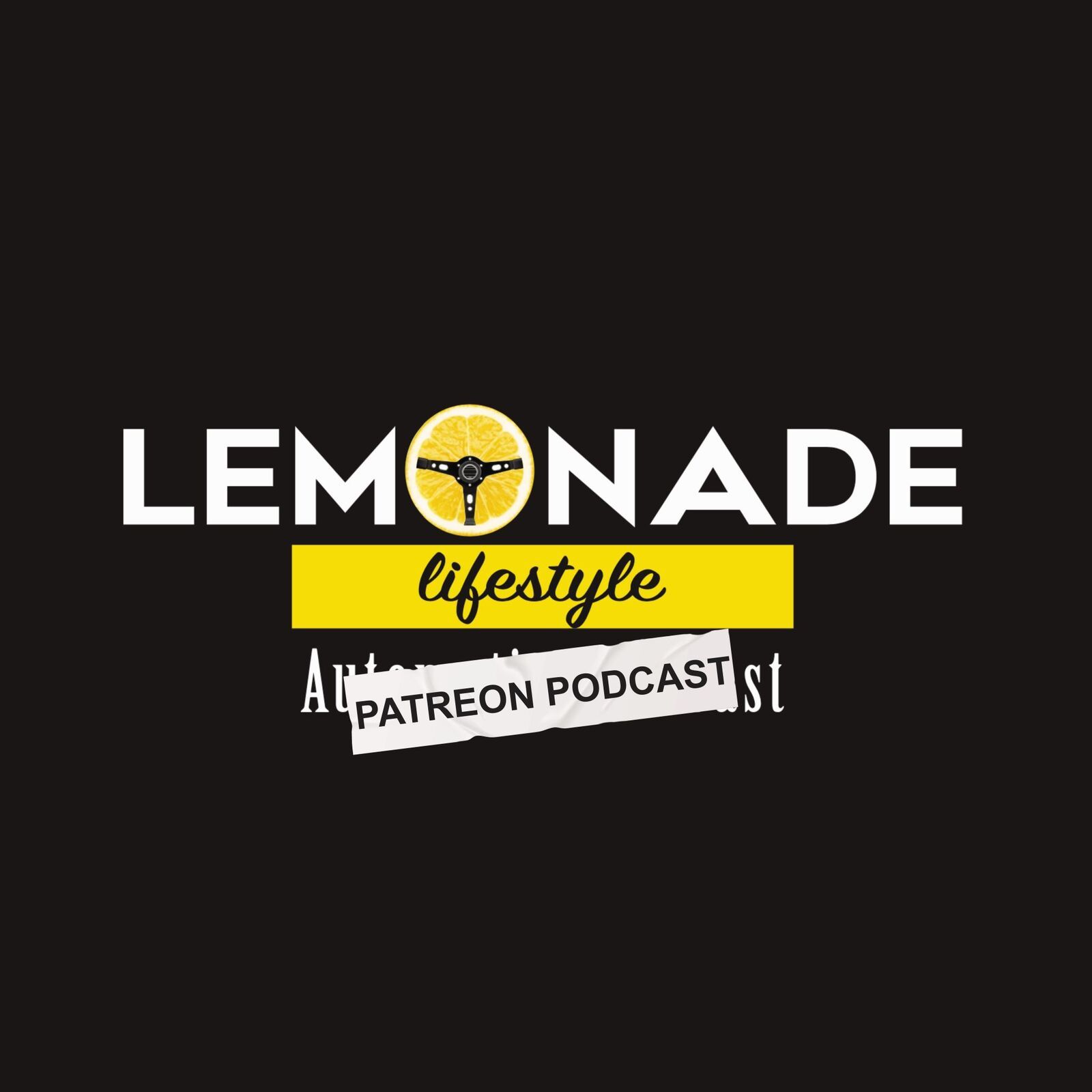 Lemonade Lifestyle Patreon Podcast