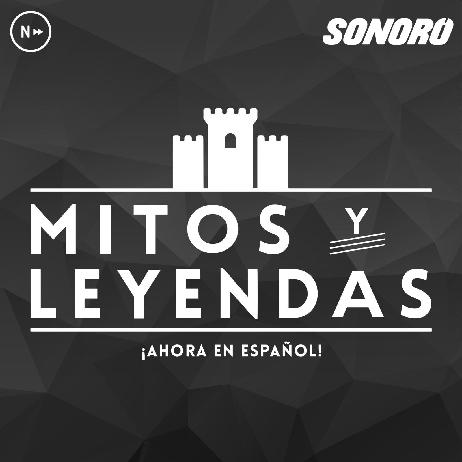 New Podcast: Myths and Legends, now in Spanish!