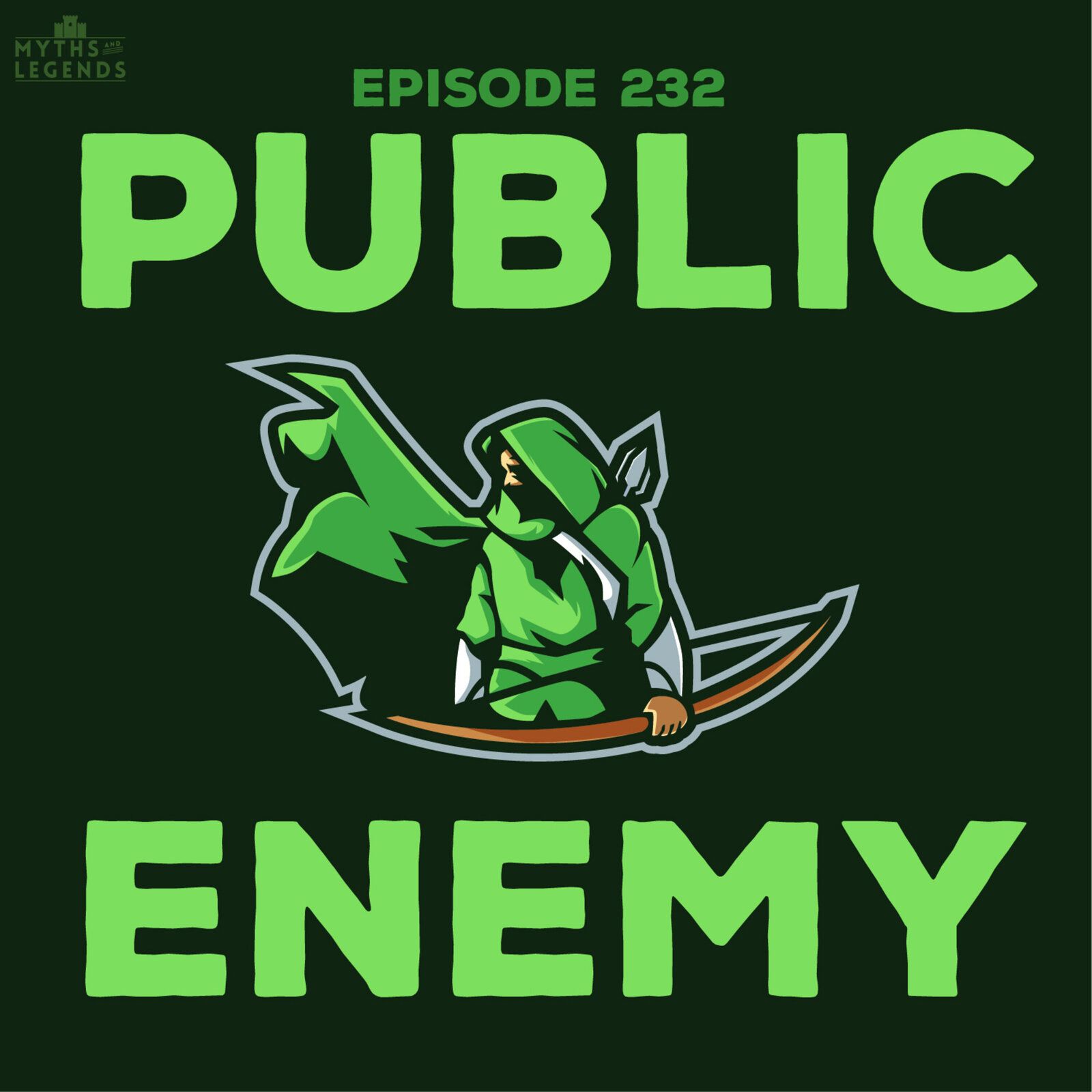 232-Robin Hood: Public Enemy