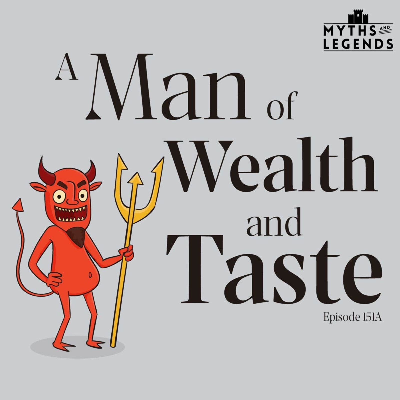 151A-Faust: A Man of Wealth and Taste