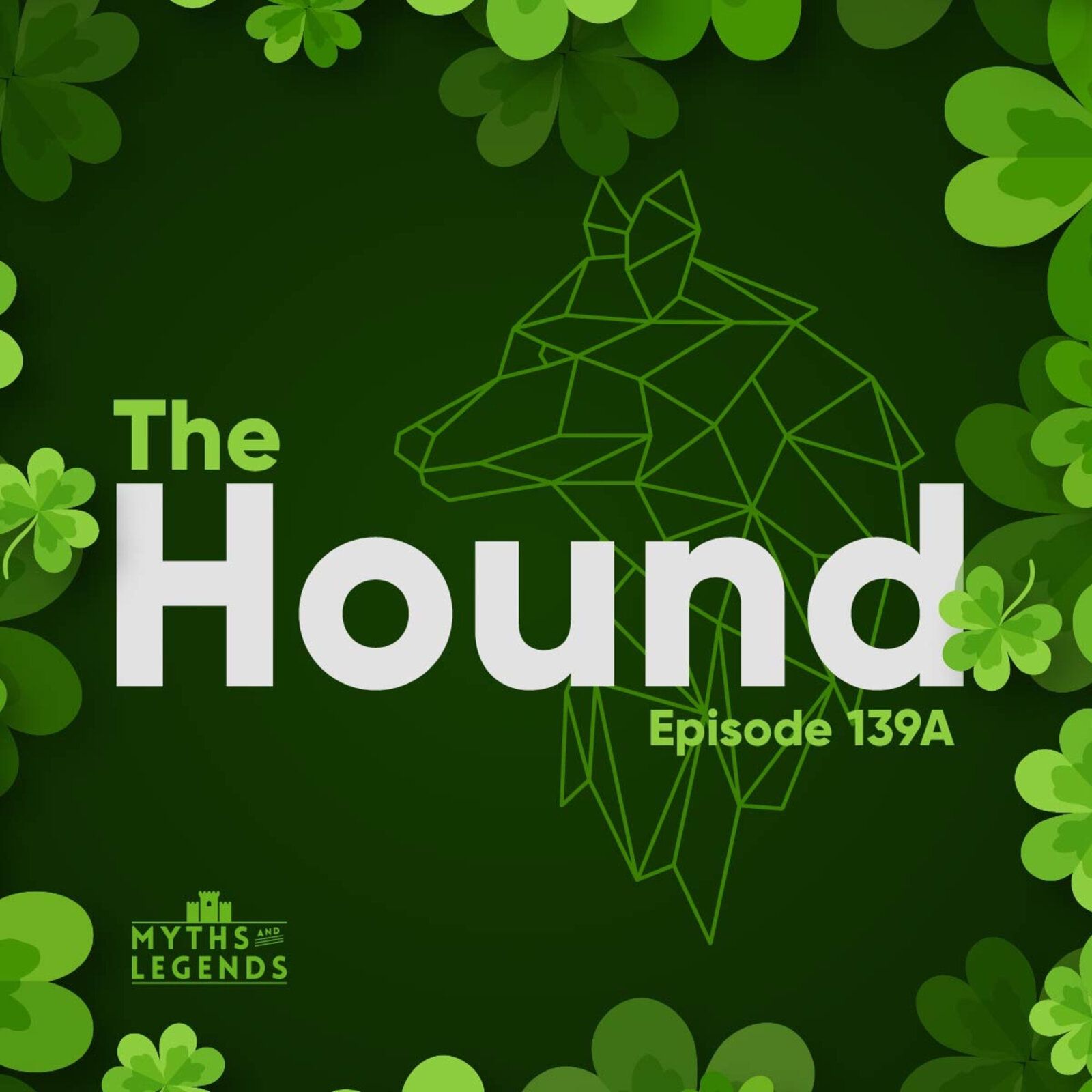 139A-Irish Legends: The Hound