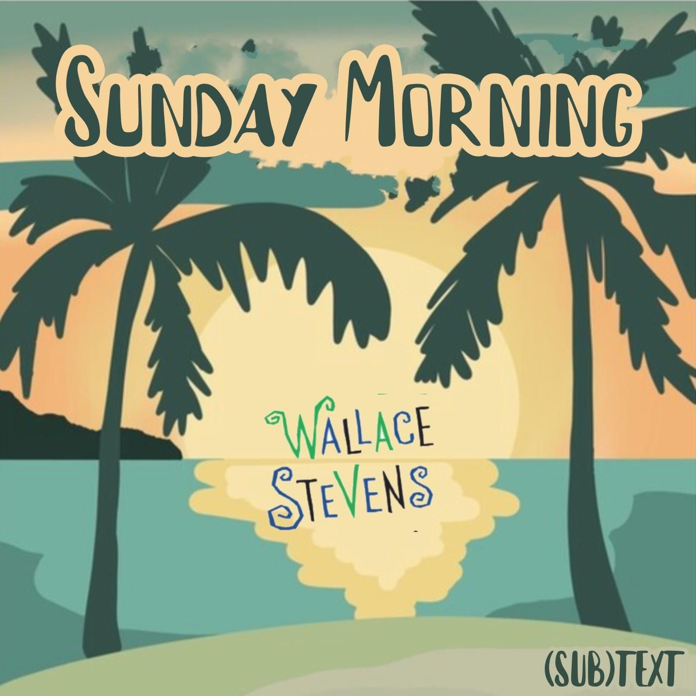 PEL Presents (sub)Text: Pagan Poetics in “Sunday Morning” by Wallace Stevens