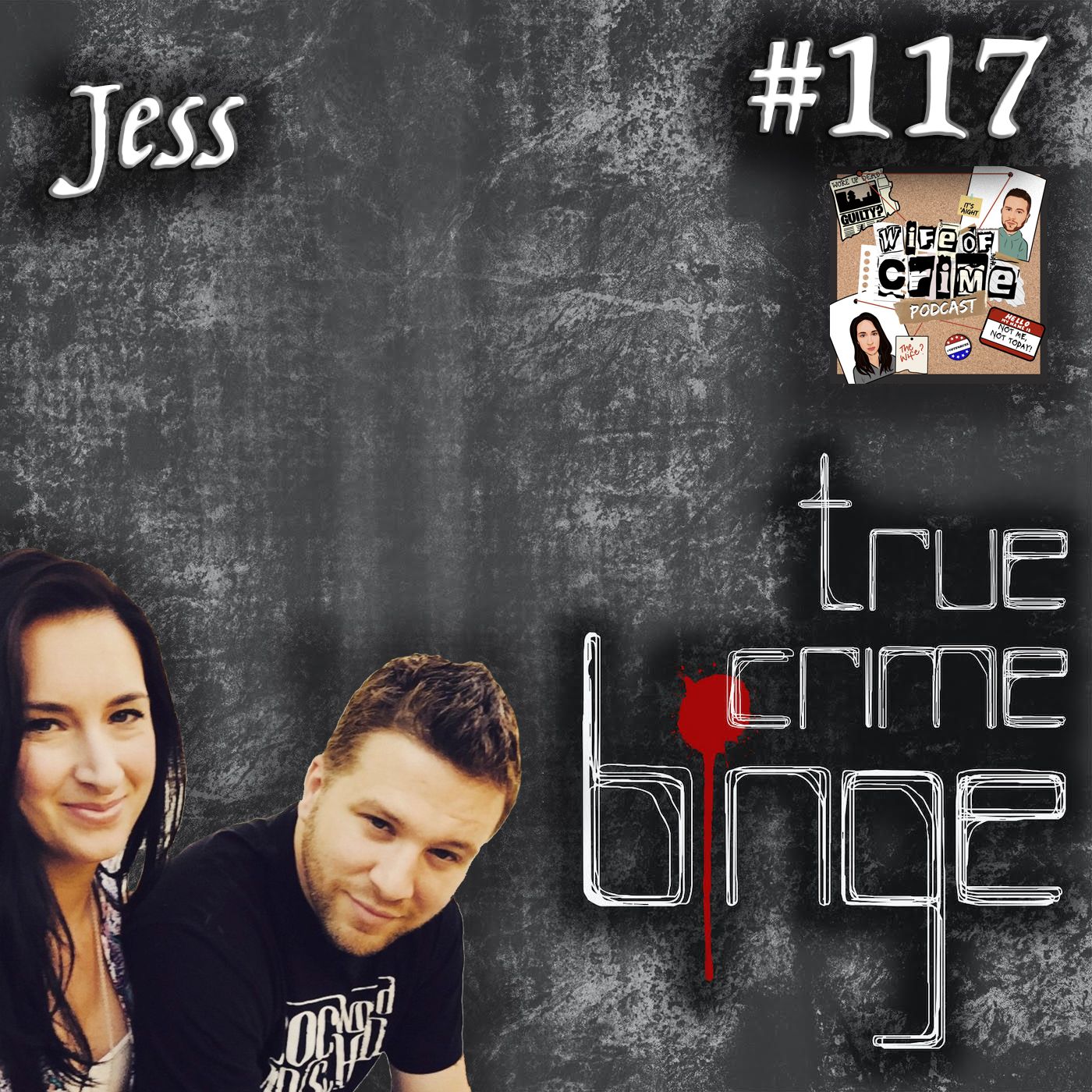 117: Jess, Wife of Crime