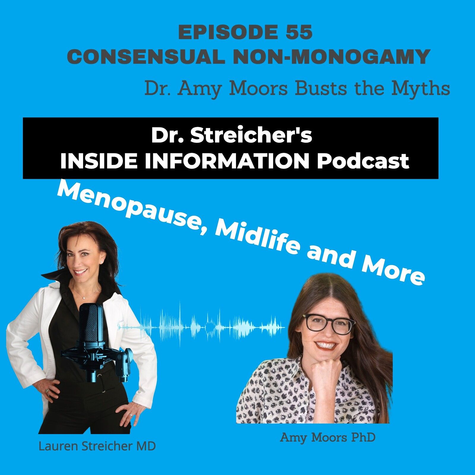 Dr. Streicher’s Inside Information: Menopause, Midlife, and More