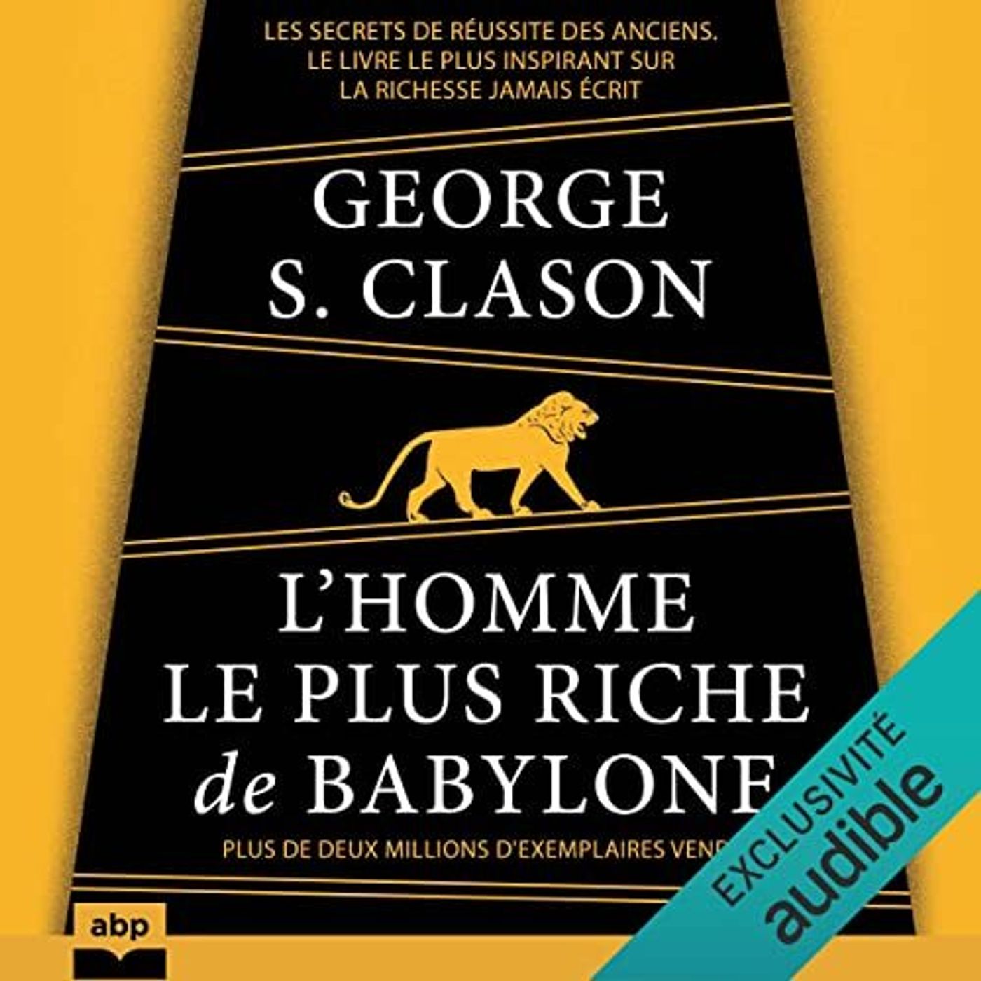 L'homme le plus riche de Babylon... un livre écrit en 1926 sur la gestion de finances personnelles en mode story telling episode artwork