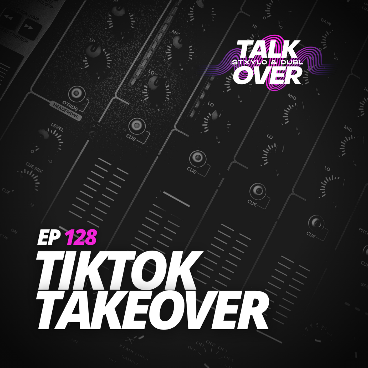 128: TIKTOK TAKEOVER