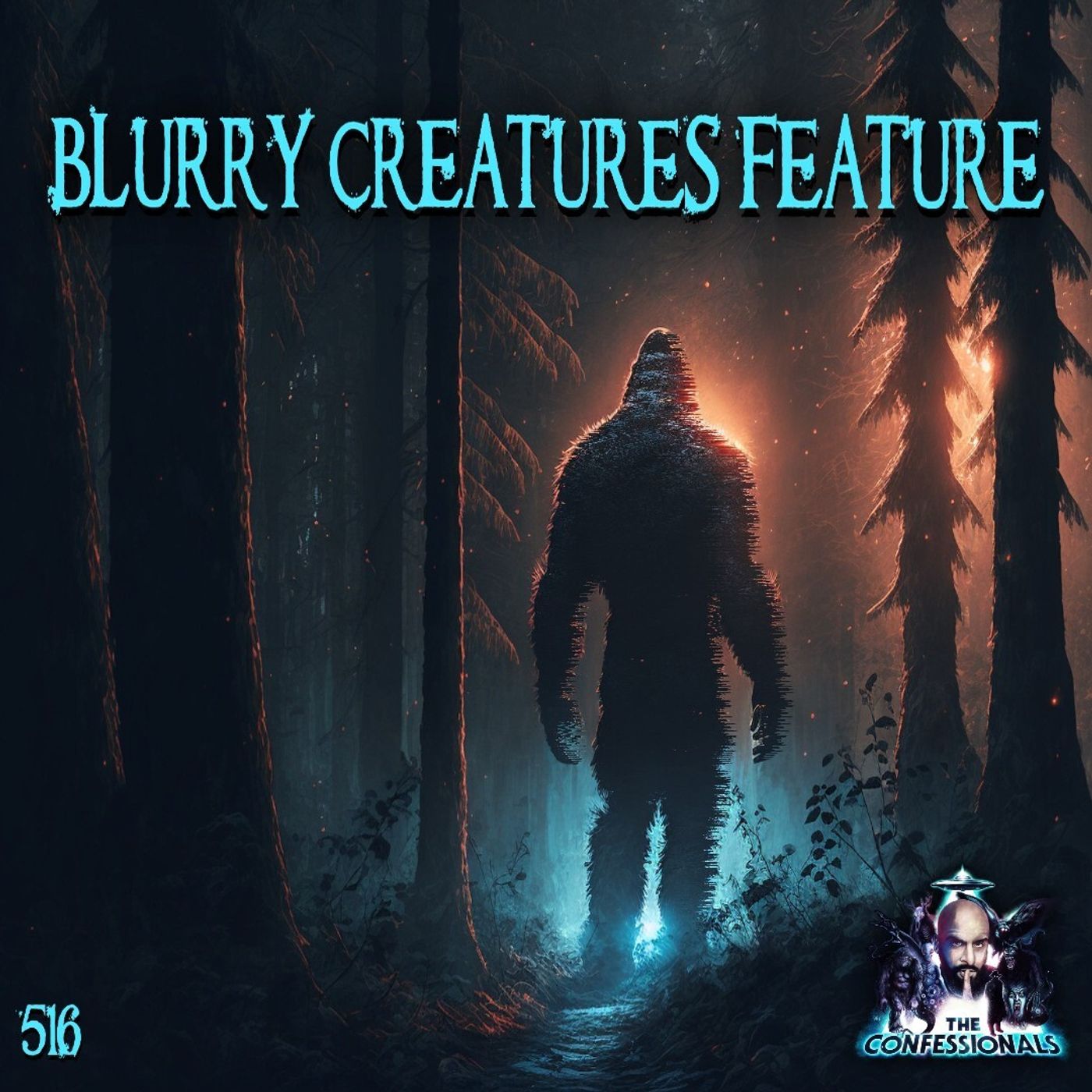 516: Blurry Creatures Feature
