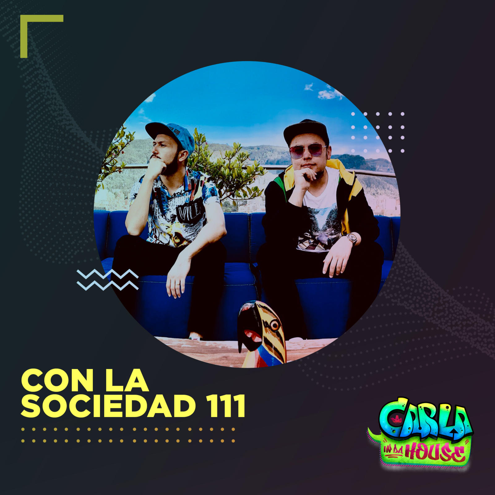 S3 Ep26: Hablemos de infidelidad || BZRP Music Sessions #53 | La sociedad 111