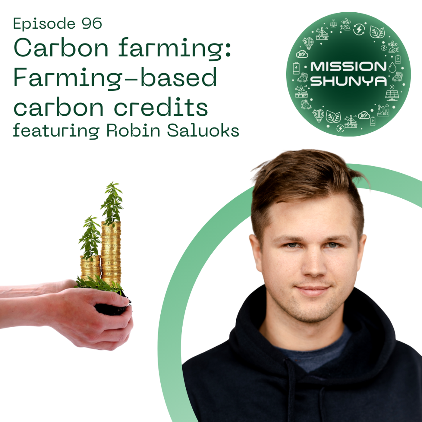 96: Carbon farming: Farming-based carbon credits ft. Robin Saluoks, eAgronom