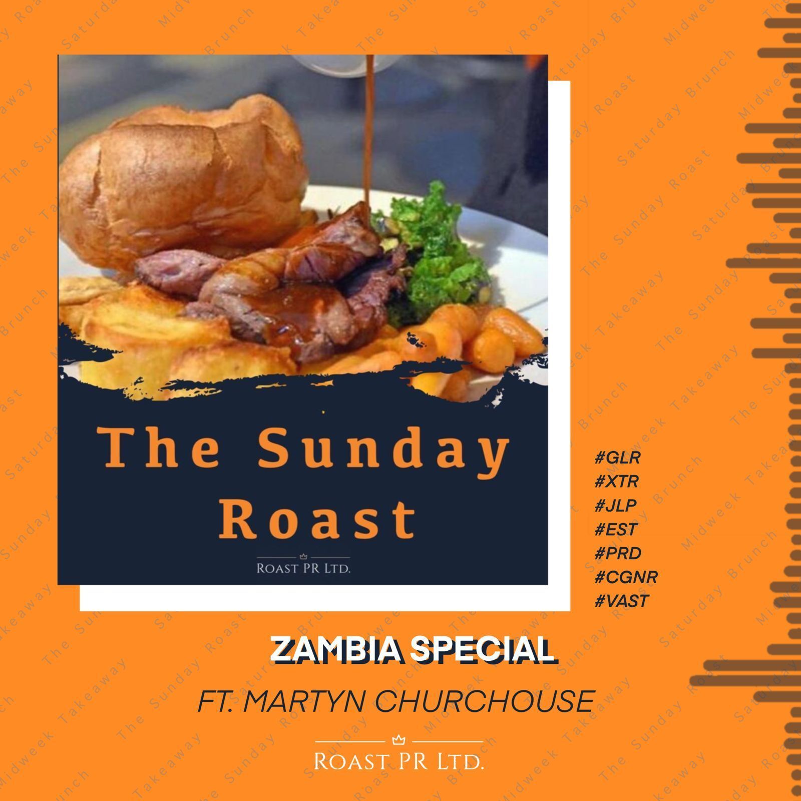 S5 Ep14: The Sunday Roast - Zambia Special #GLR #JLP #CGNR #AFP #EST #VAST #PRD episode artwork