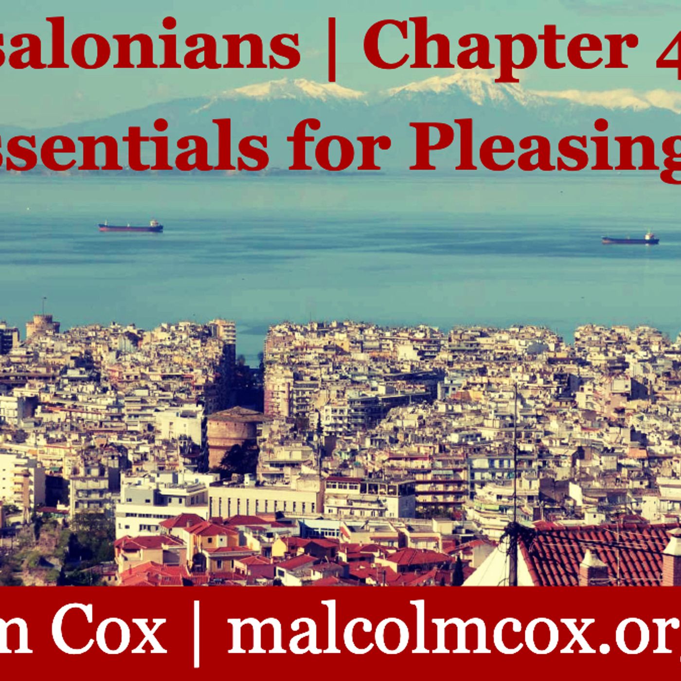 S2: 1 Thessalonians | Teaching Class | Chapter 4vv1-12 | 