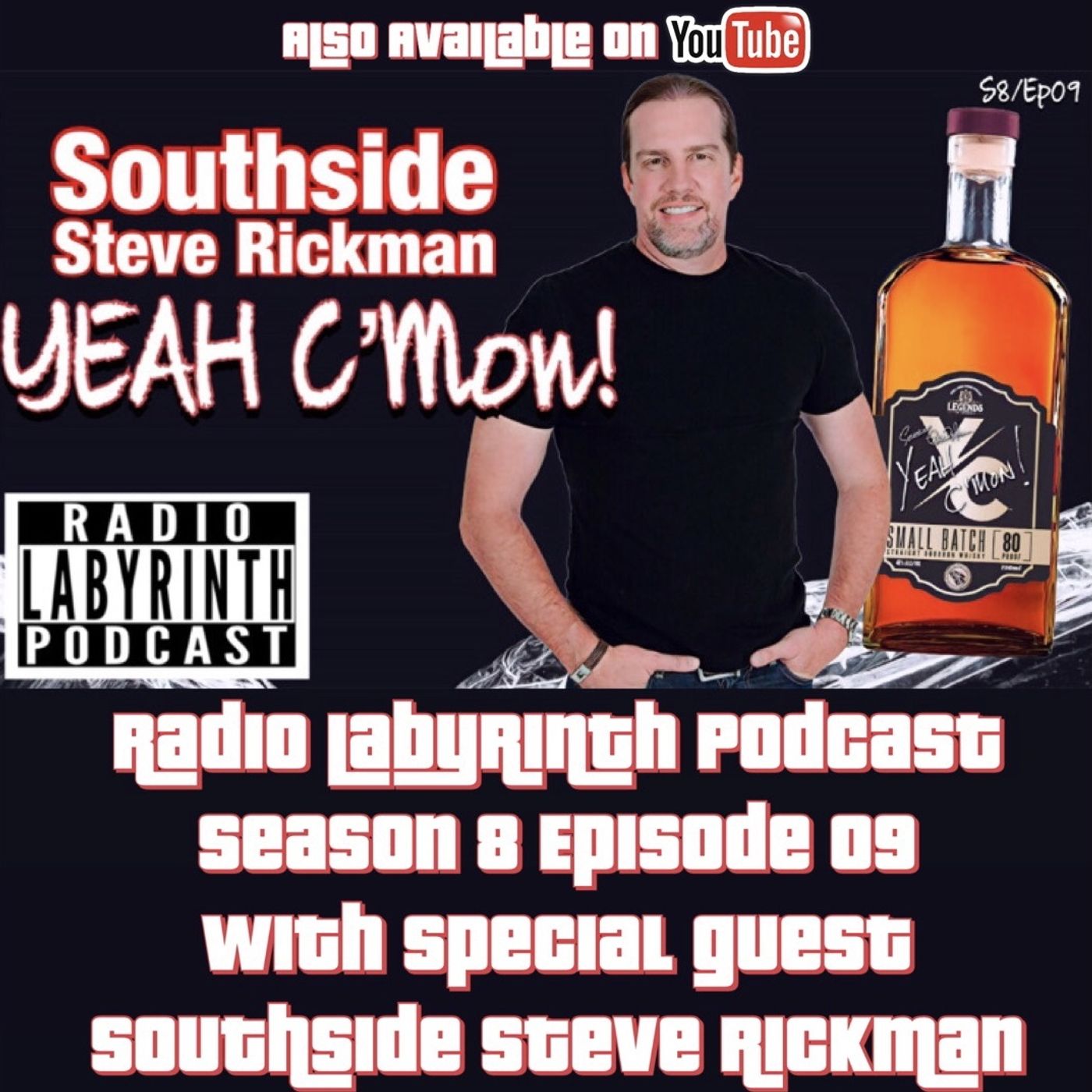 S8 Ep9: Yeah C’Mon! Southside Steve Rickman