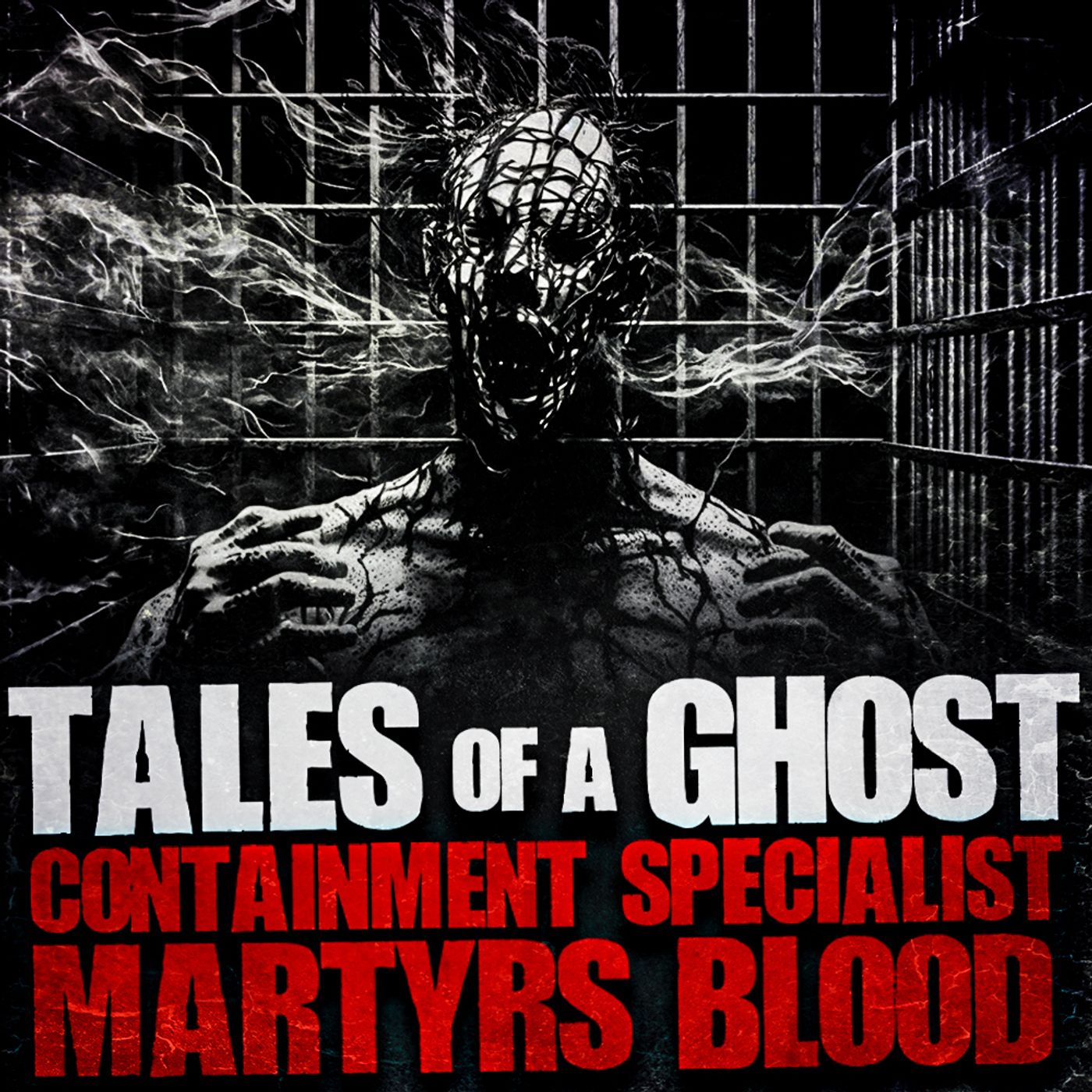 Tales Of A Ghost Containment Specialist: Martyr's Blood episode artwork