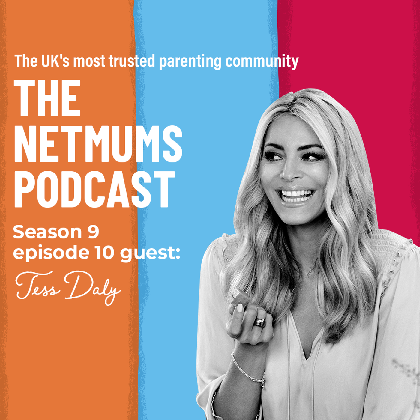 S9 Ep10: Tess Daly on how it's NEVER about you when you're a mum episode artwork