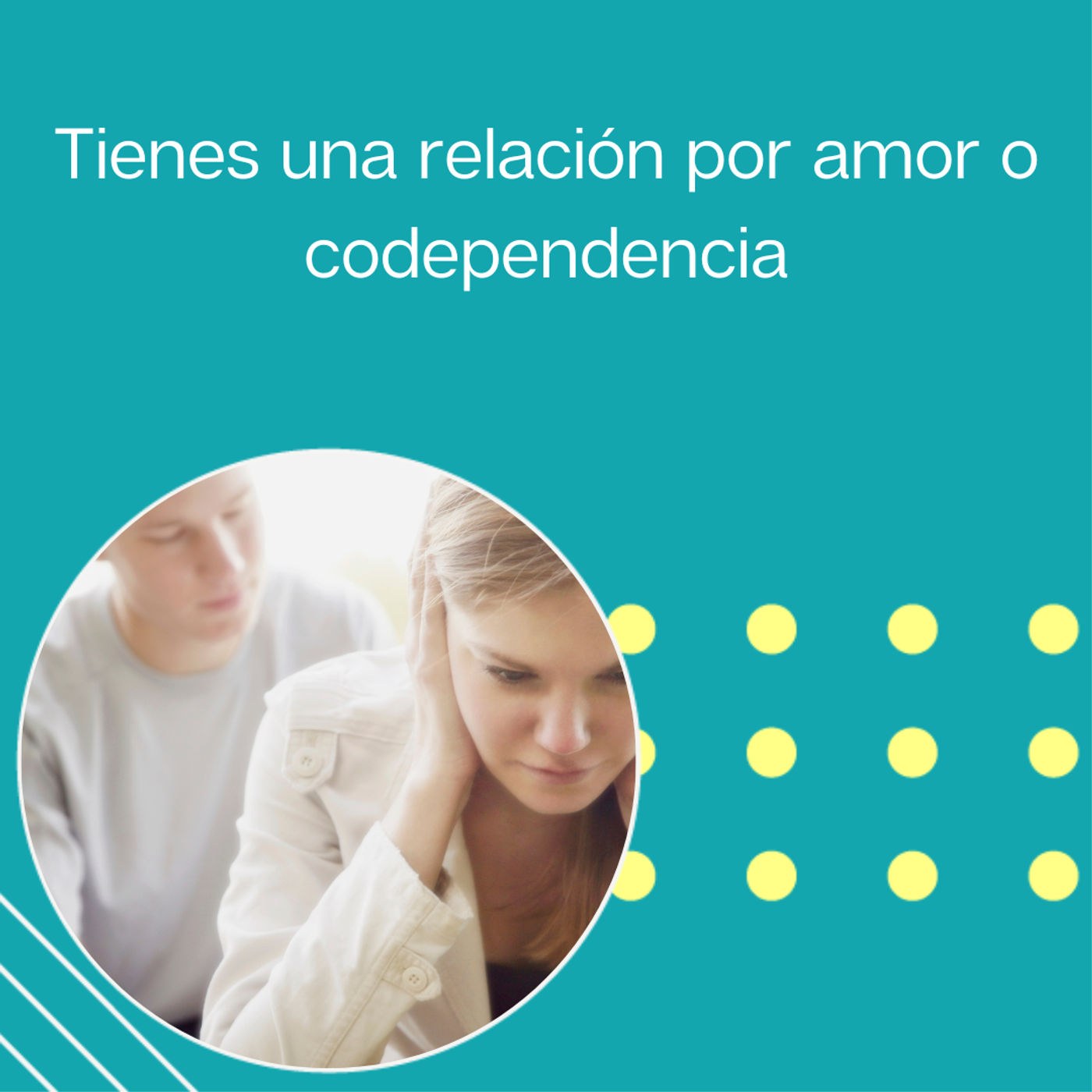 231: “Tienes una relación por amor o codependencia” | Tu programa "Hablemos" con el Dr. Eduardo López Navarro | episode artwork