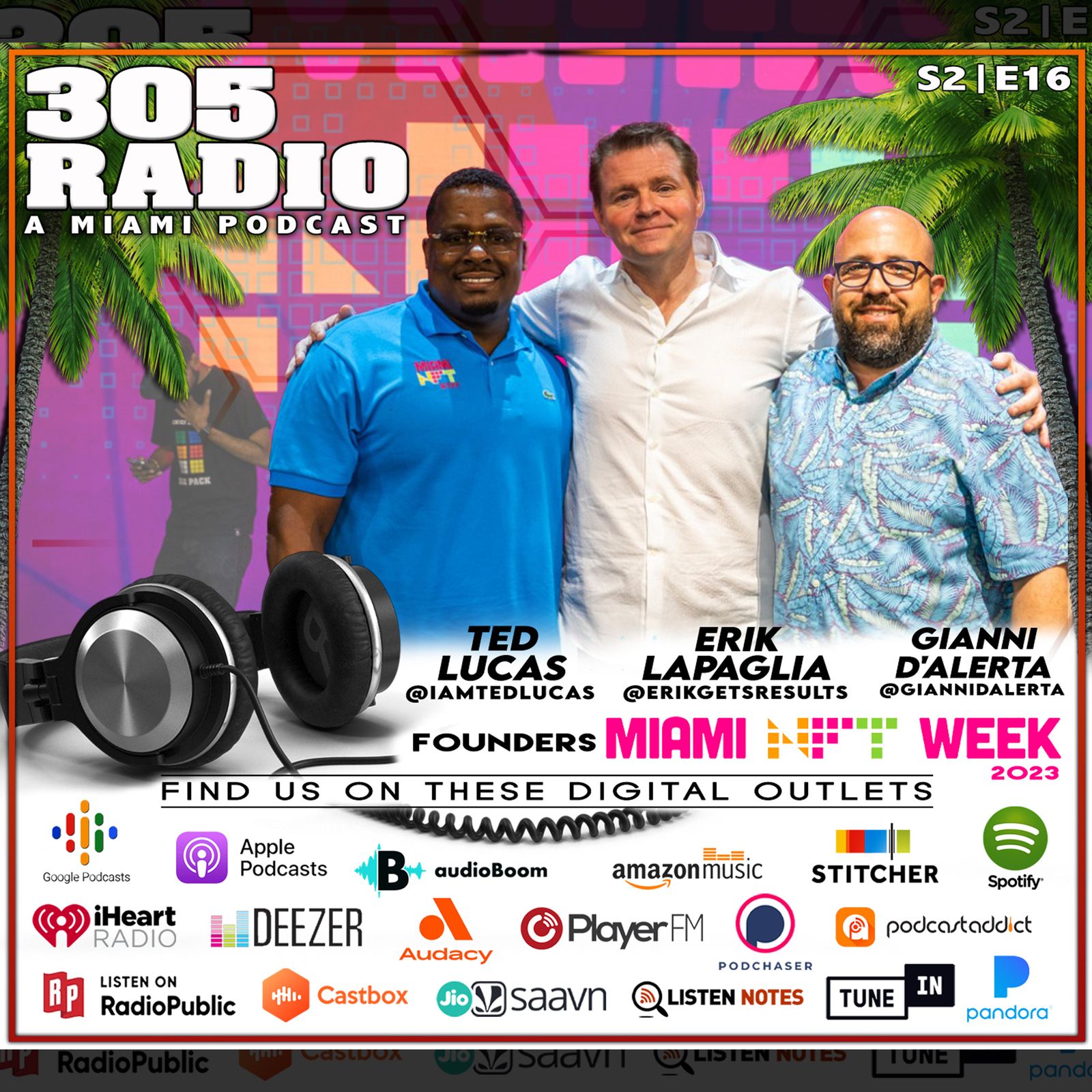 S2 Ep16: Founders of Miami NFT Week