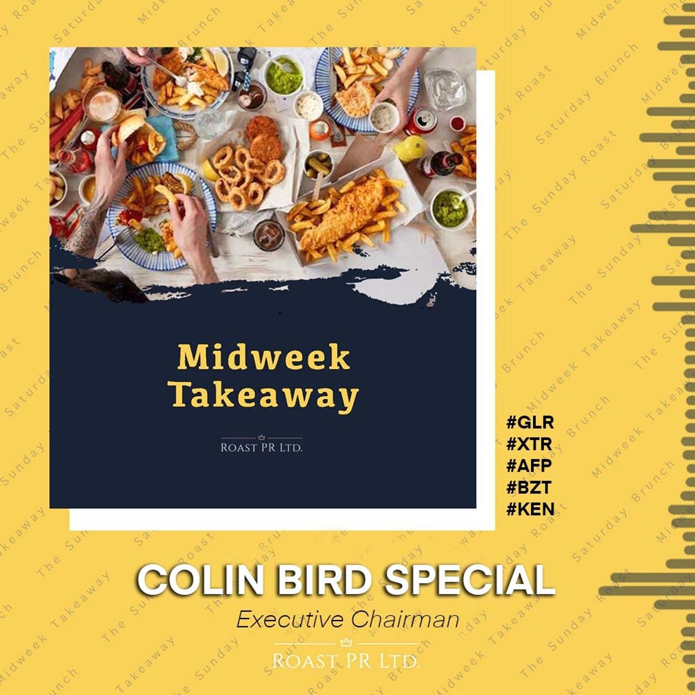 S5 Ep36: Midweek Takeaway with Colin Bird, Executive Chairman of #GLR #XTR #AFP #BZT and #KEN episode artwork