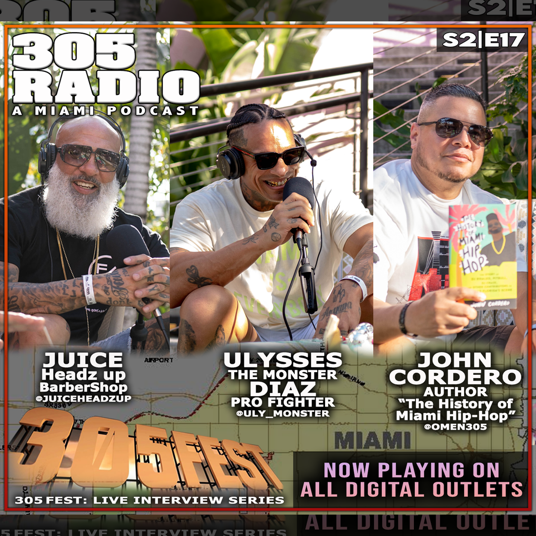 305 Fest Pt 2 - Juice / Ulysses / John Cordero