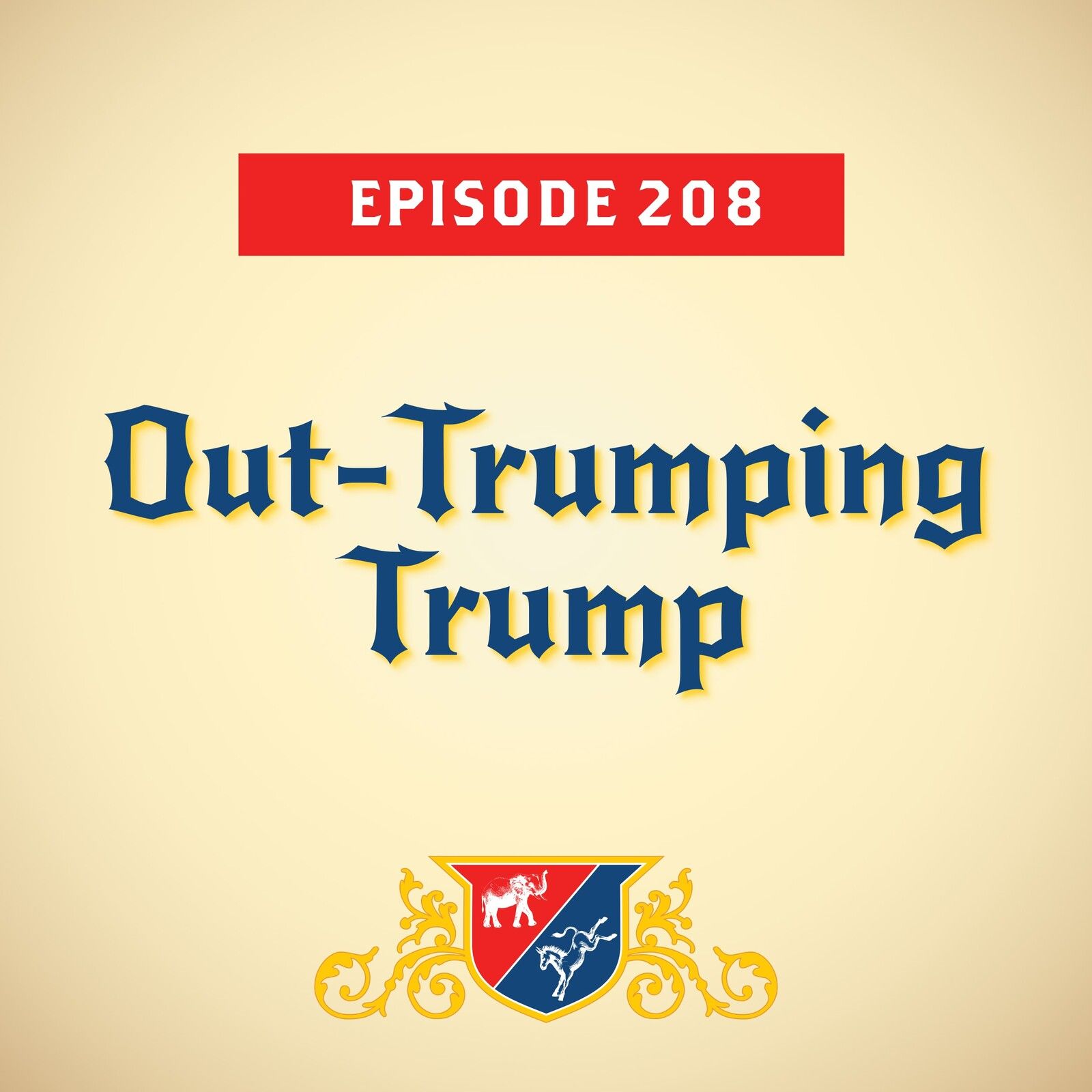 Out-Trumping Trump (with John Heilemann)