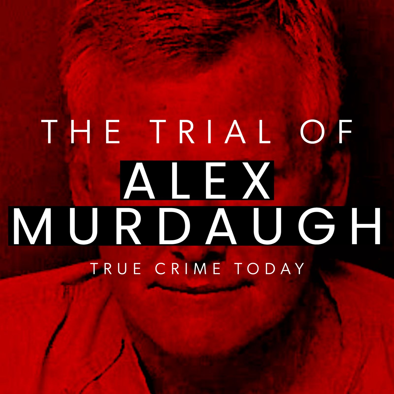 Is Alex Murdaugh Making Up Lies & Crimes to Escape Isolation? episode artwork