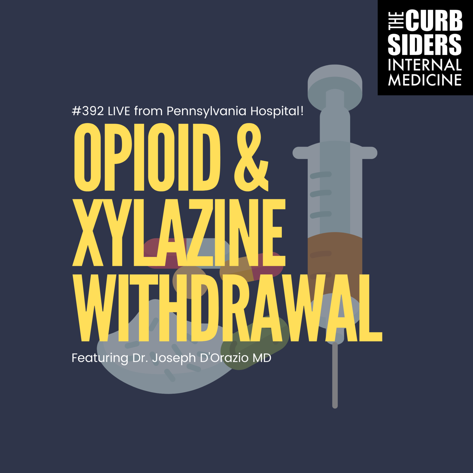 #392 Live! Opioid and Xylazine Withdrawal in the Hospital