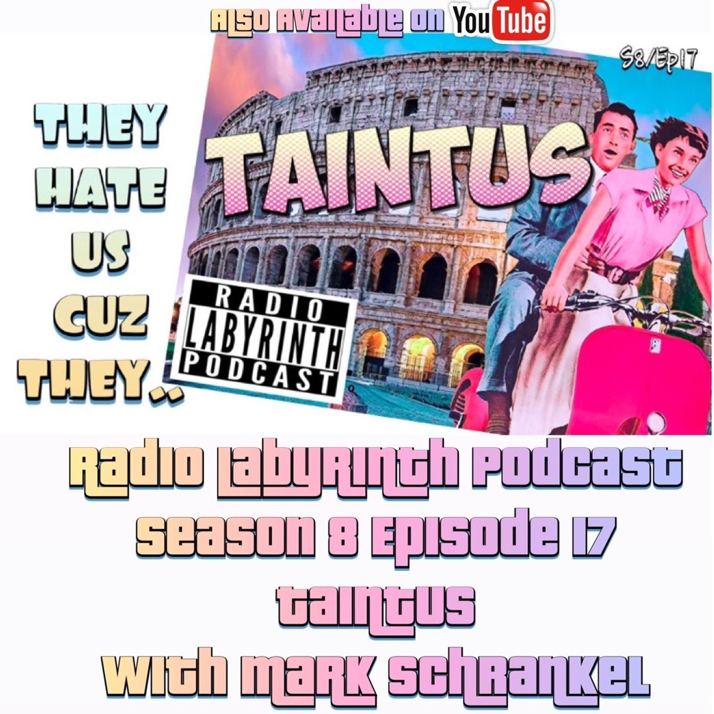 S8 Ep17: Taintus with Mark Schrankel