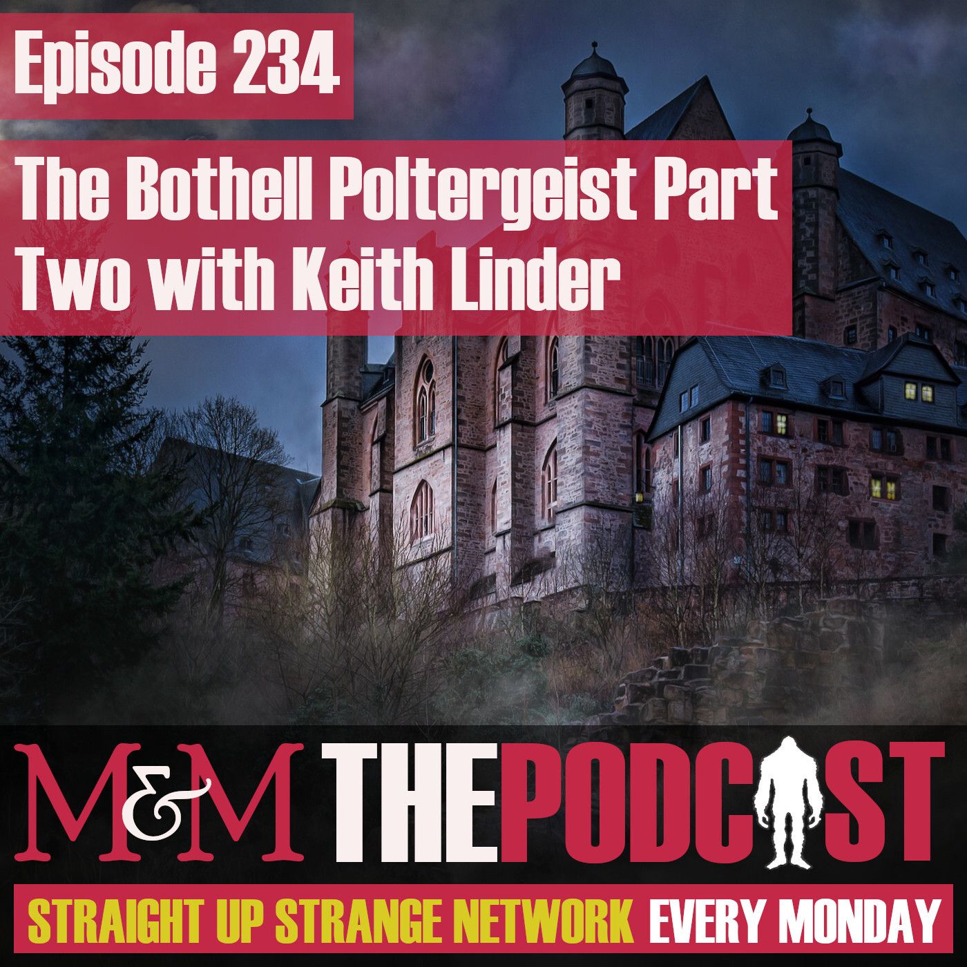 Mysteries and Monsters: Episode 234 The Bothell House Poltergeist Part Two with Keith Linder