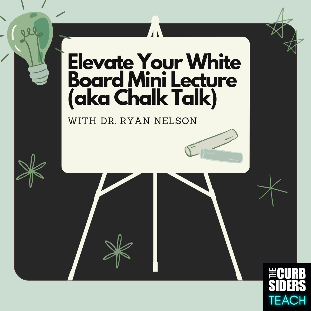 The curbsiders teach 29 elevate your whiteboard mini lecture aka
