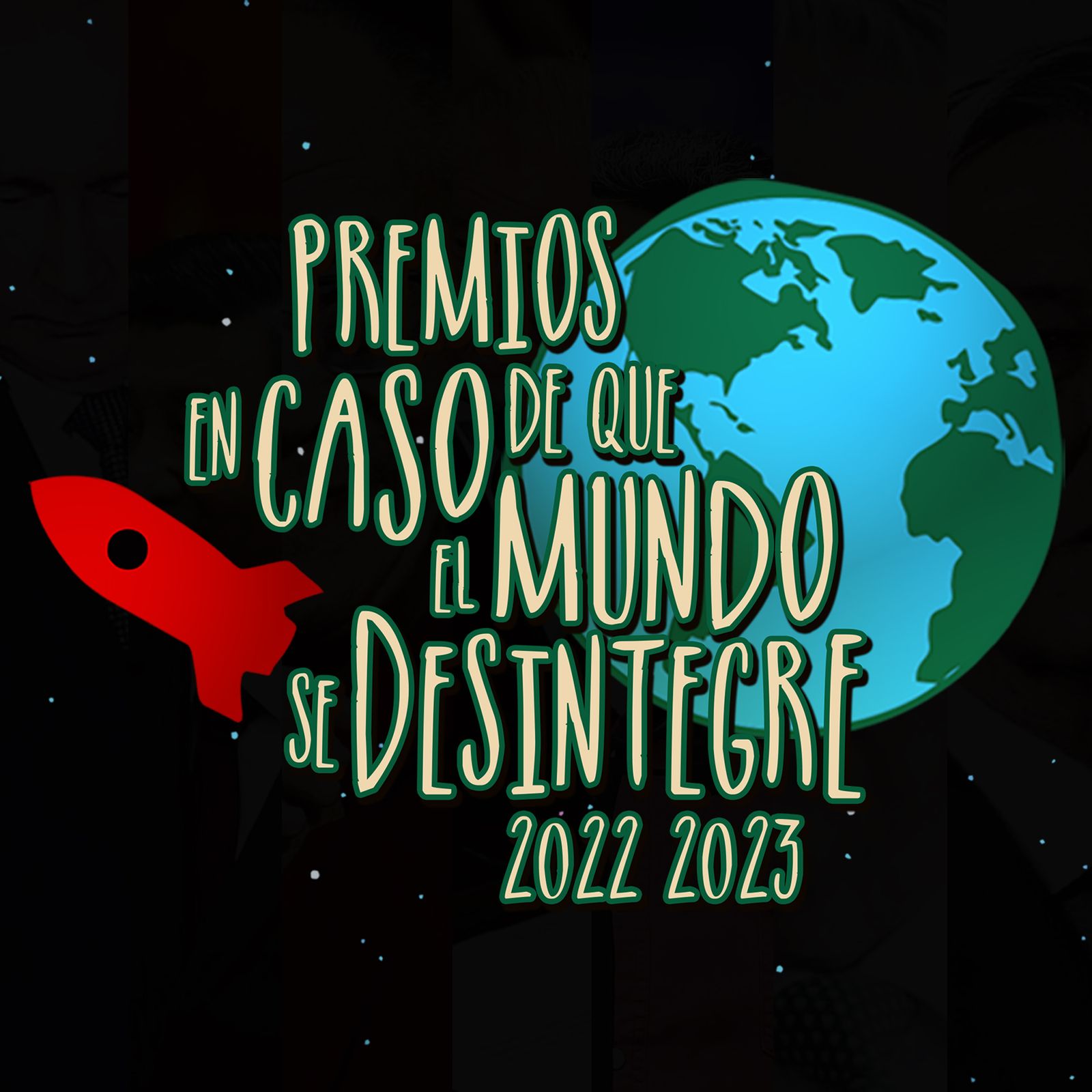 S25 Ep5515: Premios En Caso De Que El Mundo Se Desintegre 2022 2023