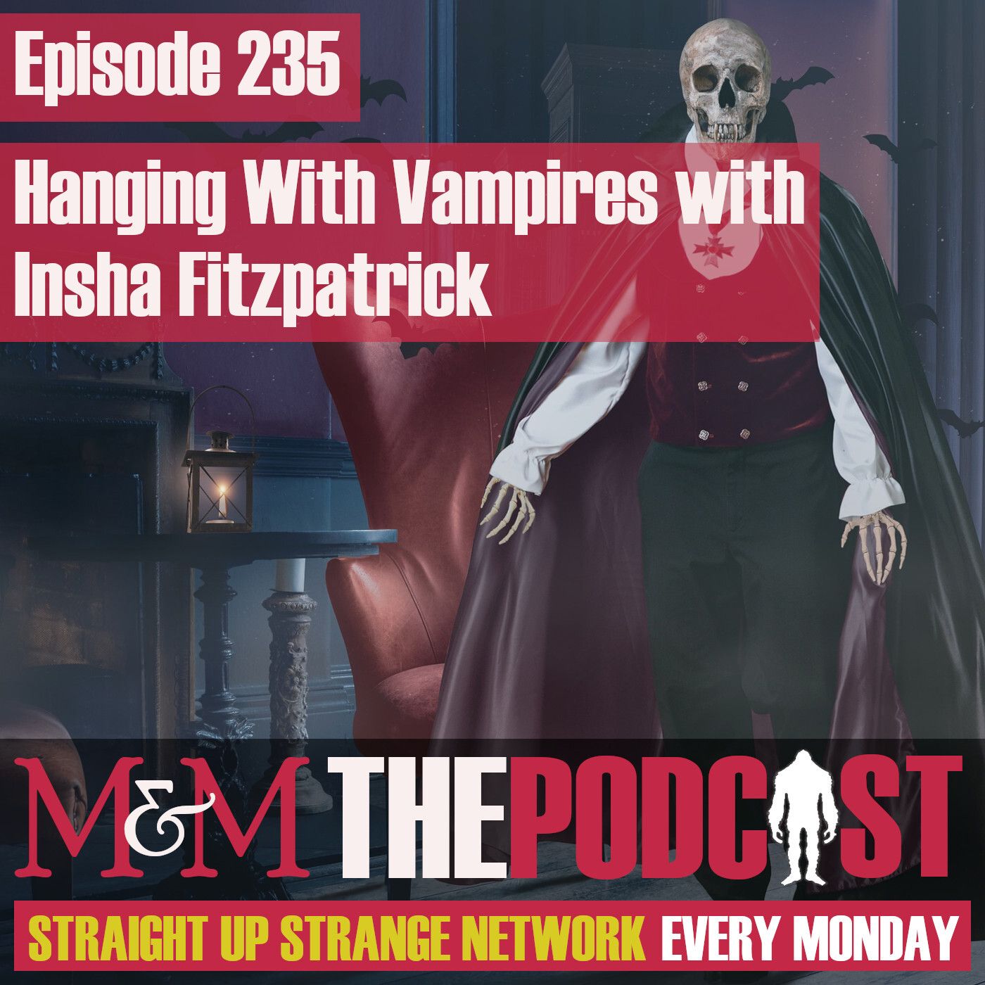 Mysteries and Monsters: Episode 235 Hanging With Vampires with Insha Fitzpatrick