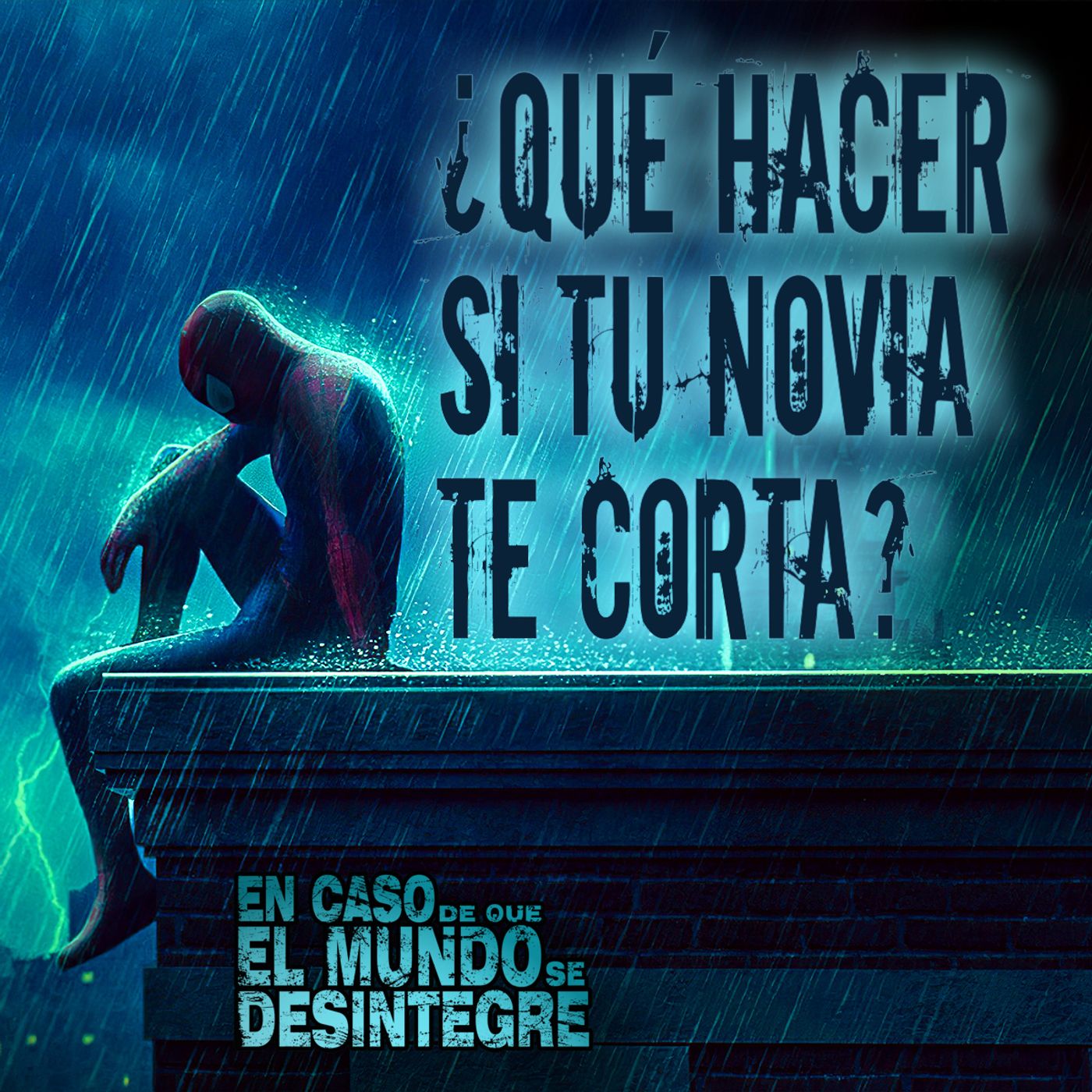 S25 Ep5522: ¿Qué Hacer Si Tu Novia Te Corta?