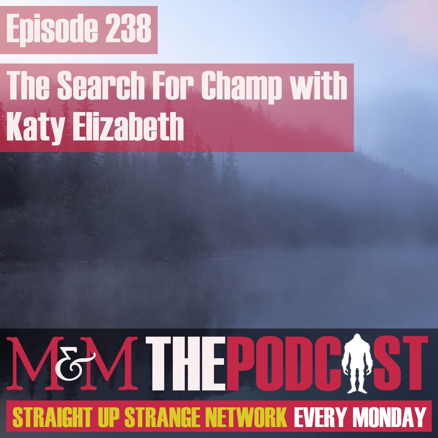 Mysteries and Monsters: Episode 238 The Search For Champ with Katy Elizabeth